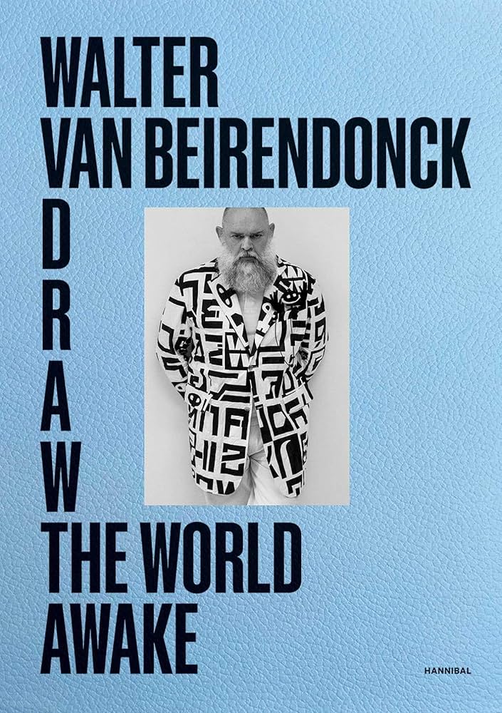 【洋書】Walter Van Beirendonck 作品集 W&LT Draw the World Awake: Beirendonck, Walter van: 9789464941364