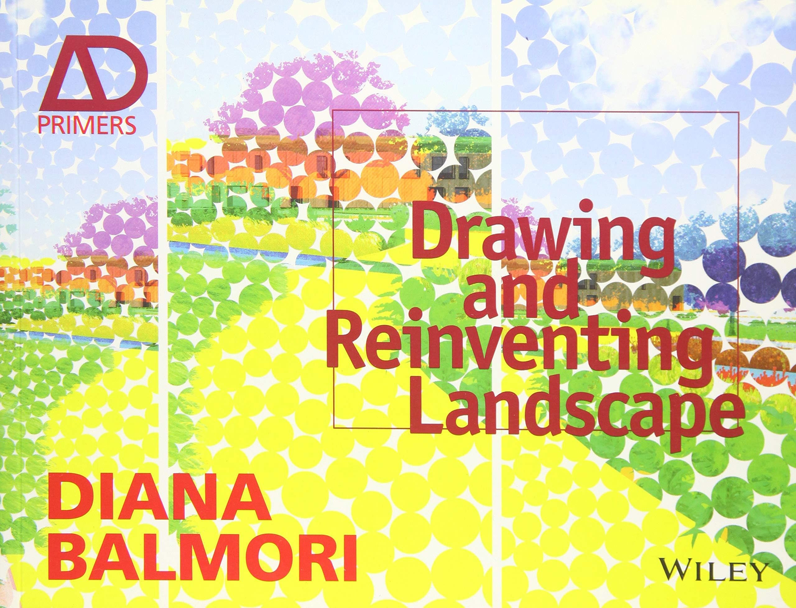 WILEY Drawing and Reinventing Landscape