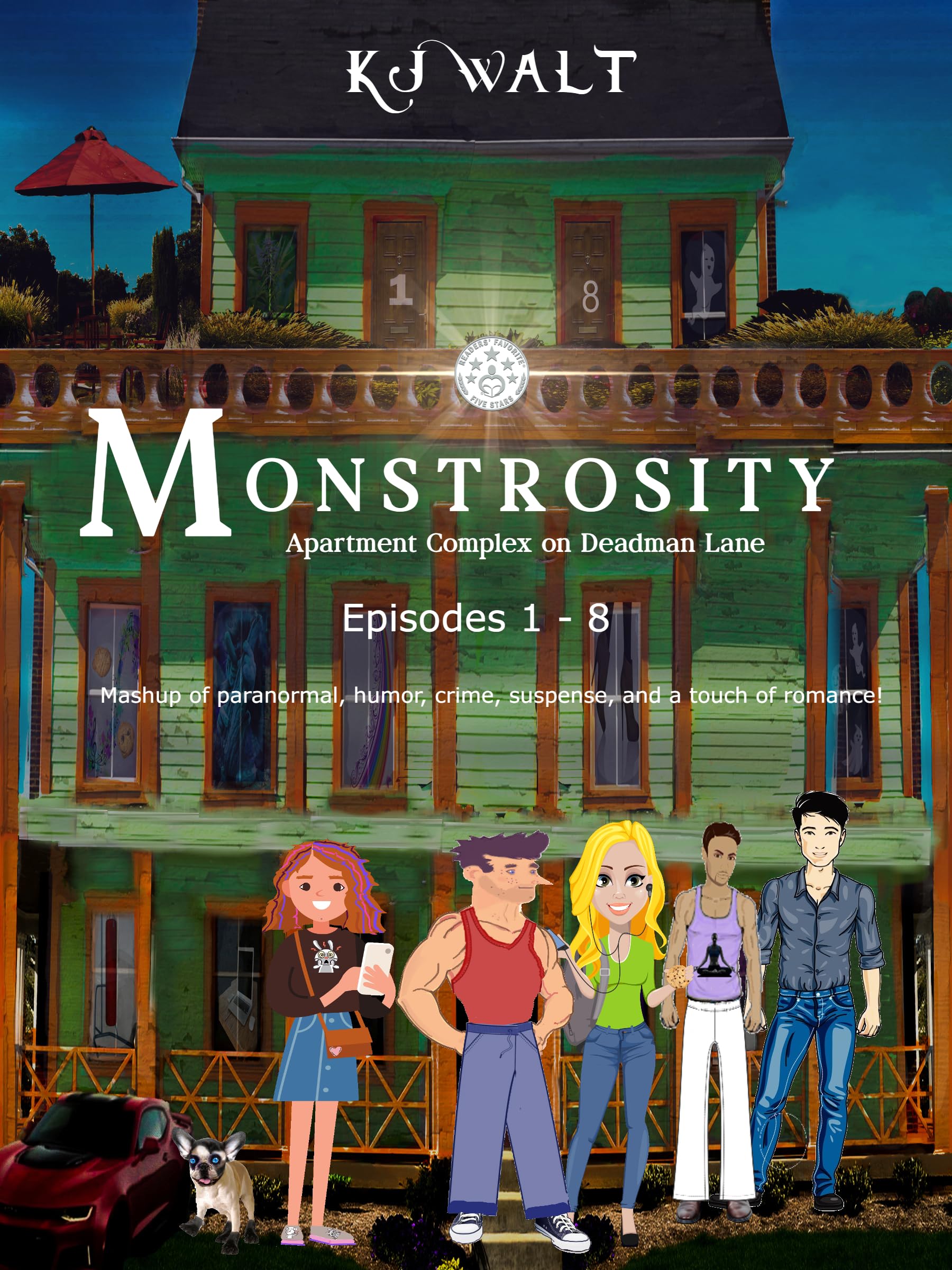 Monstrosity: Apartment Complex On Deadman Lane Episodes 1-8 Box Set: Mashup of paranormal shenanigans, humor, crime, suspense, and a touch of romance.