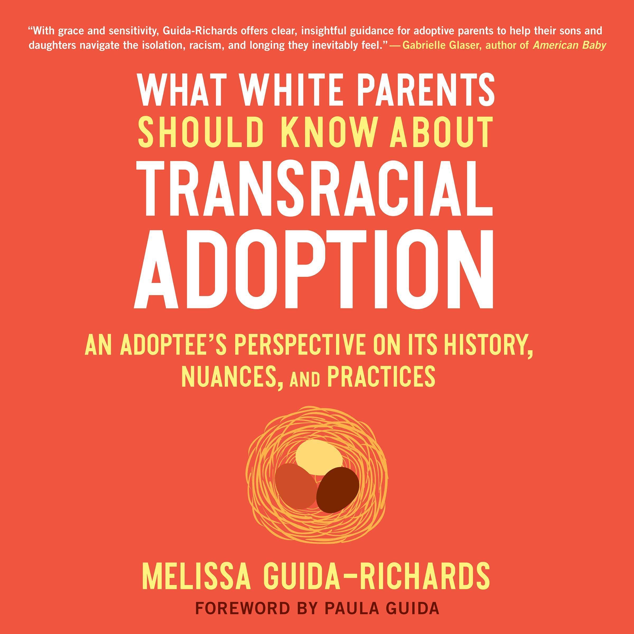 Cover art for What White Parents Should Know about Transracial Adoption