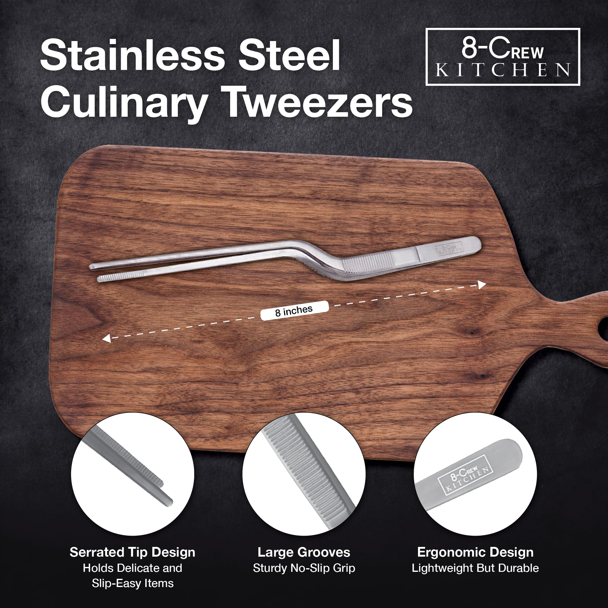 8-CREW KITCHEN - Pinzas culinarias de acero inoxidable, pinzas de precisión de chef de punta compensada de 8 pulgadas para chapado, decoración, diseño de alimentos, bar y multiusos