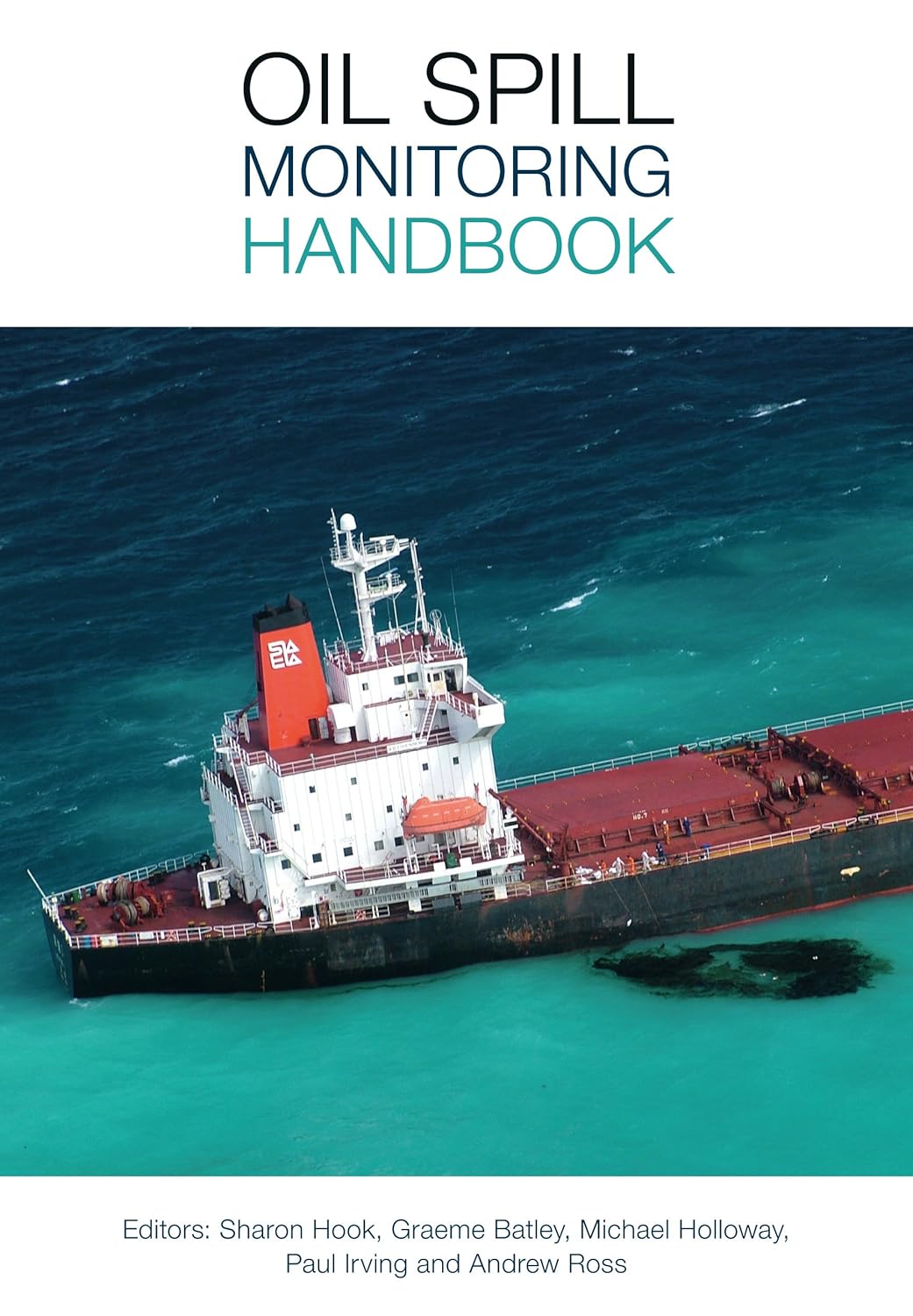 Oil Spill Monitoring Handbook eBook Sharon Hook (editor), Graeme