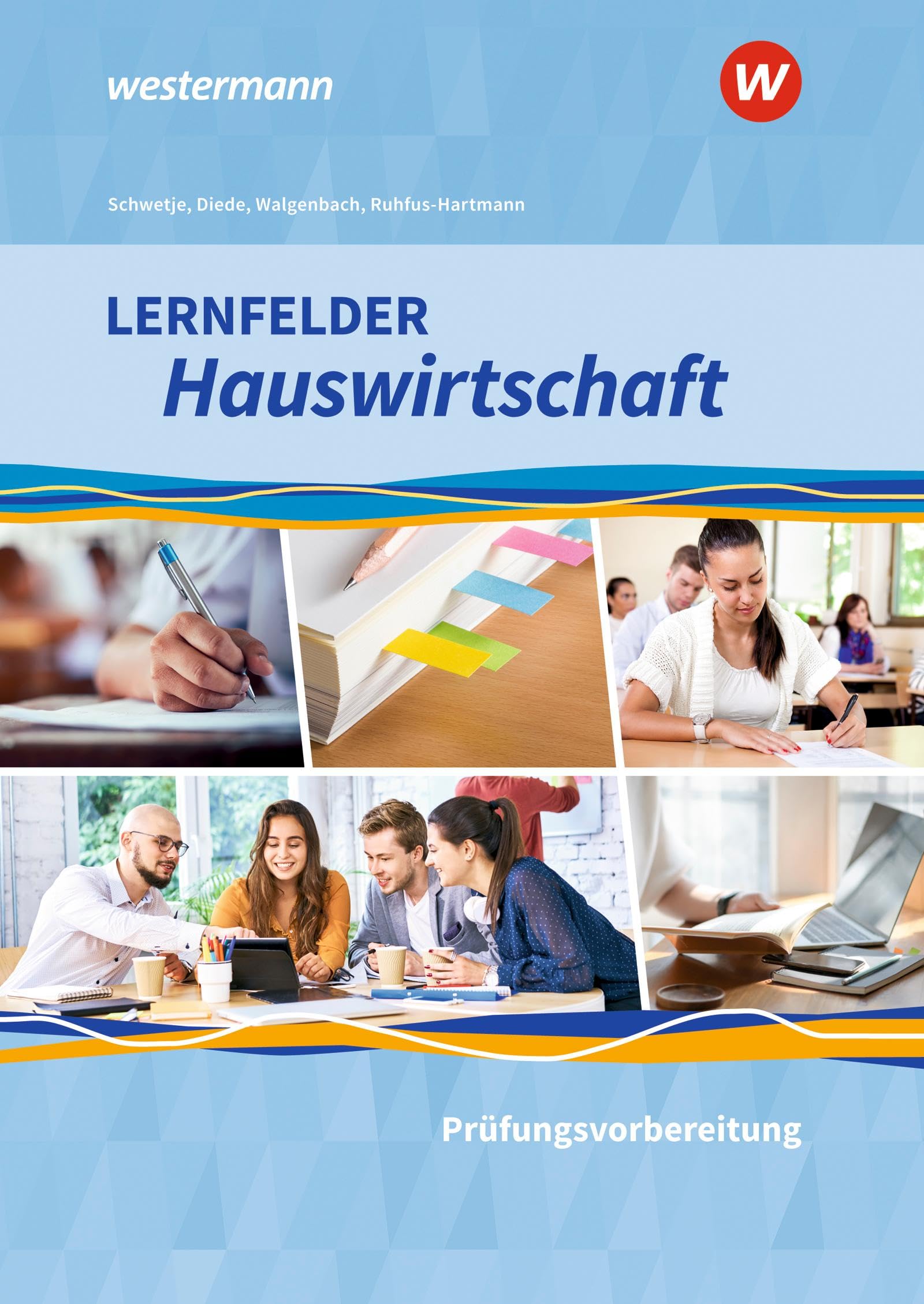 Lernfelder Hauswirtschaft: Prüfungsvorbereitung Schulbuch
