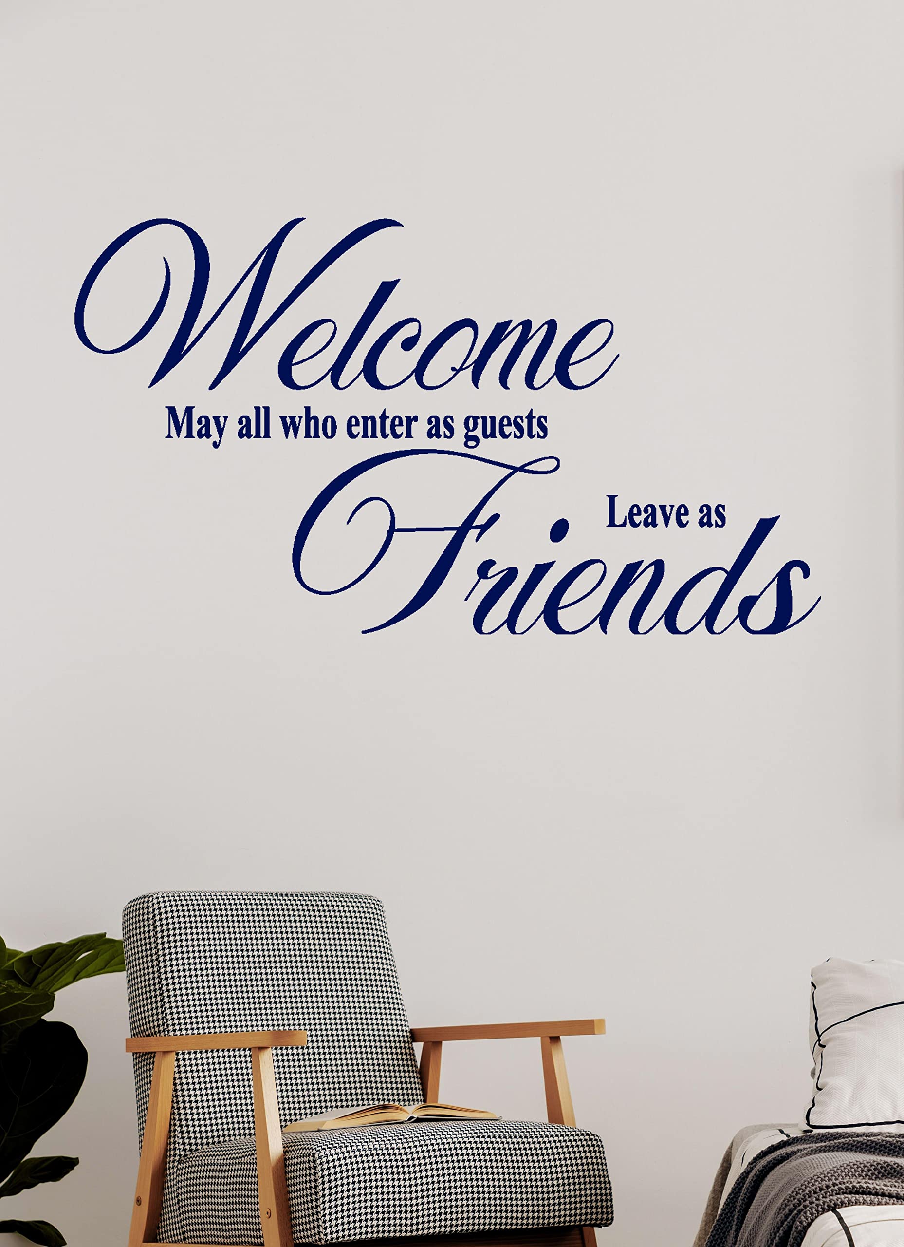 Vinyl Wall Decals Home Decor Statement Family Welcome May All Who Enter As Guests Leave Friend Art BR9862