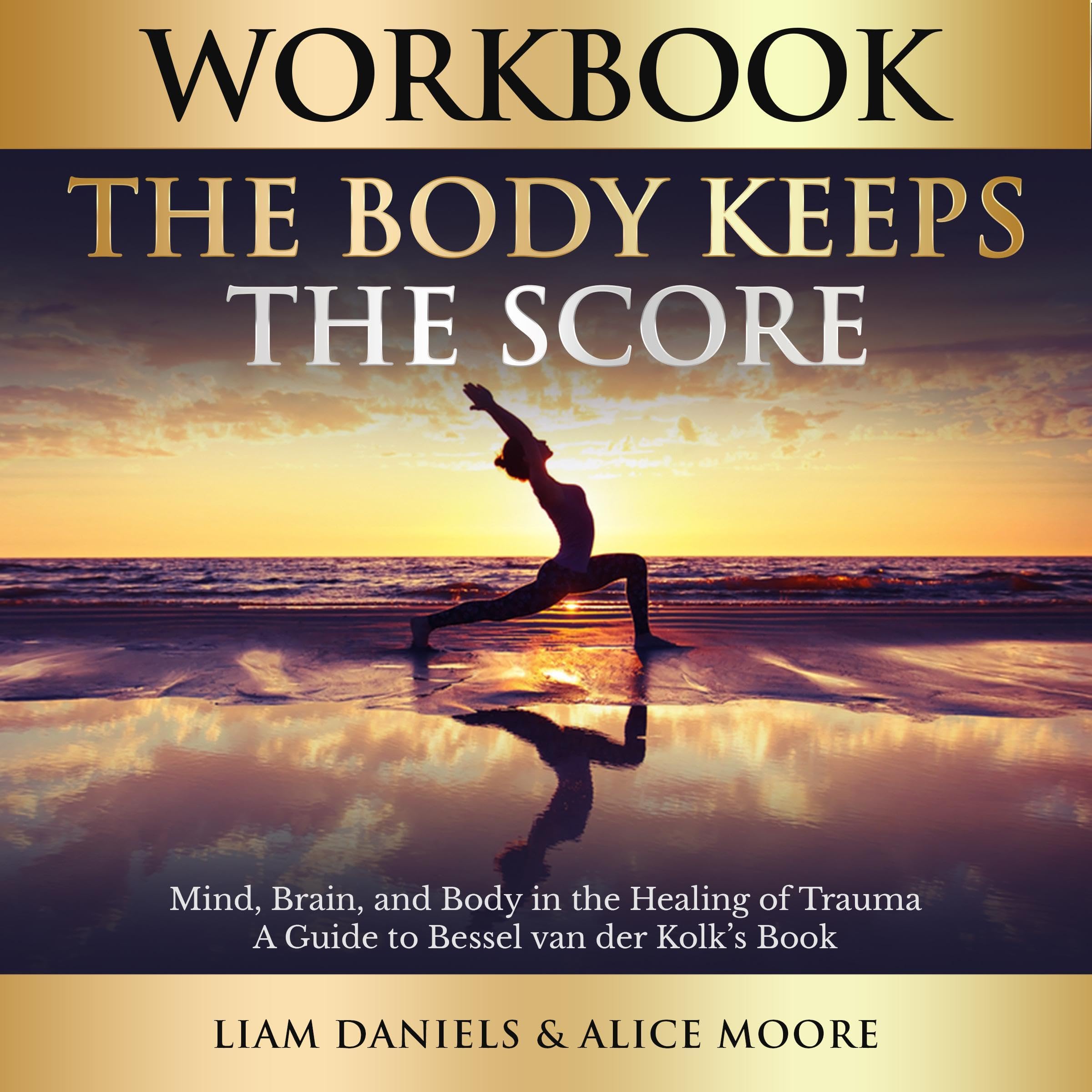Workbook: The Body Keeps the Score