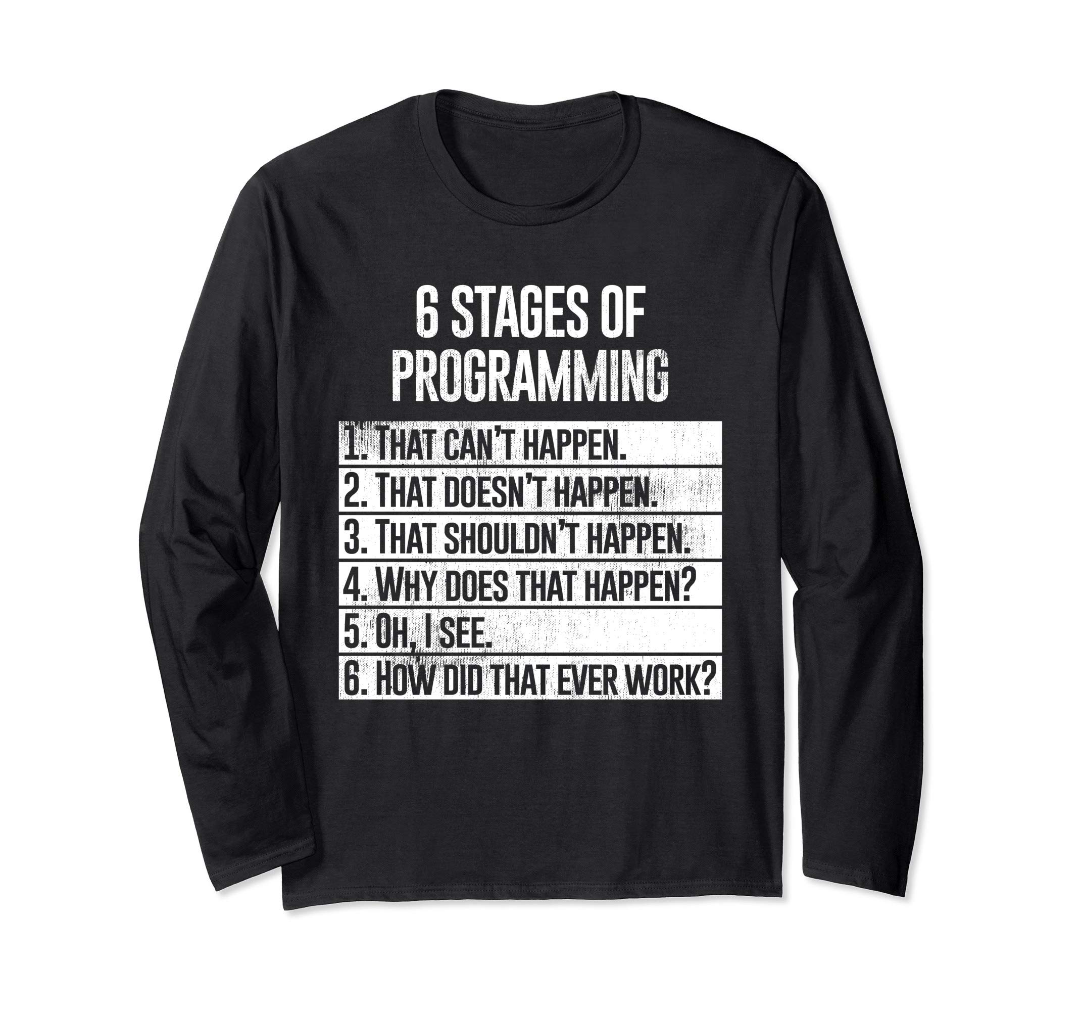 Coding101 ShirtsFunny Distressed 6 Stages of Debugging Bug Coding Programmer Long Sleeve T-Shirt