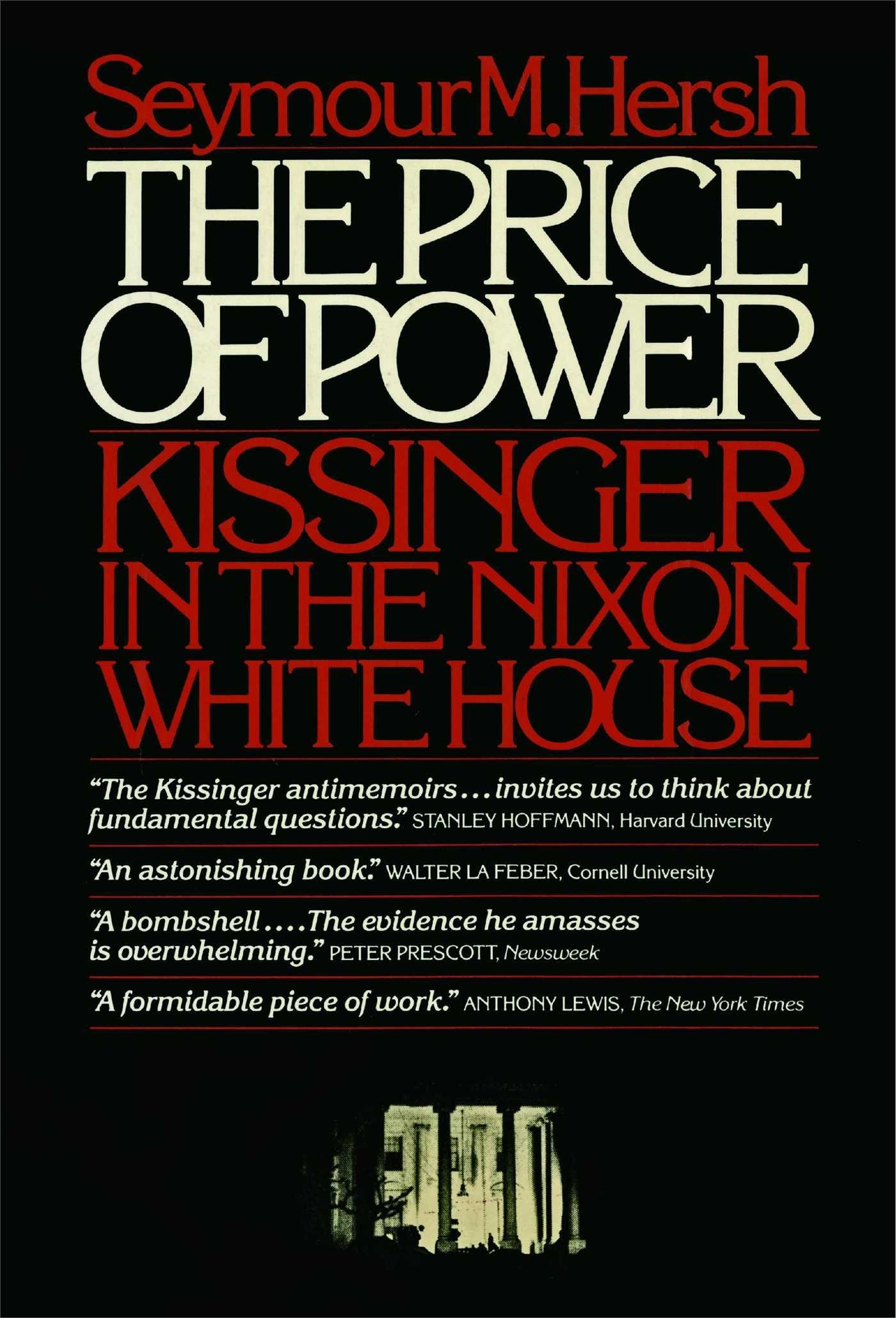 Buy The Price of Power: Kissinger in the Nixon White House — BookShops.in
