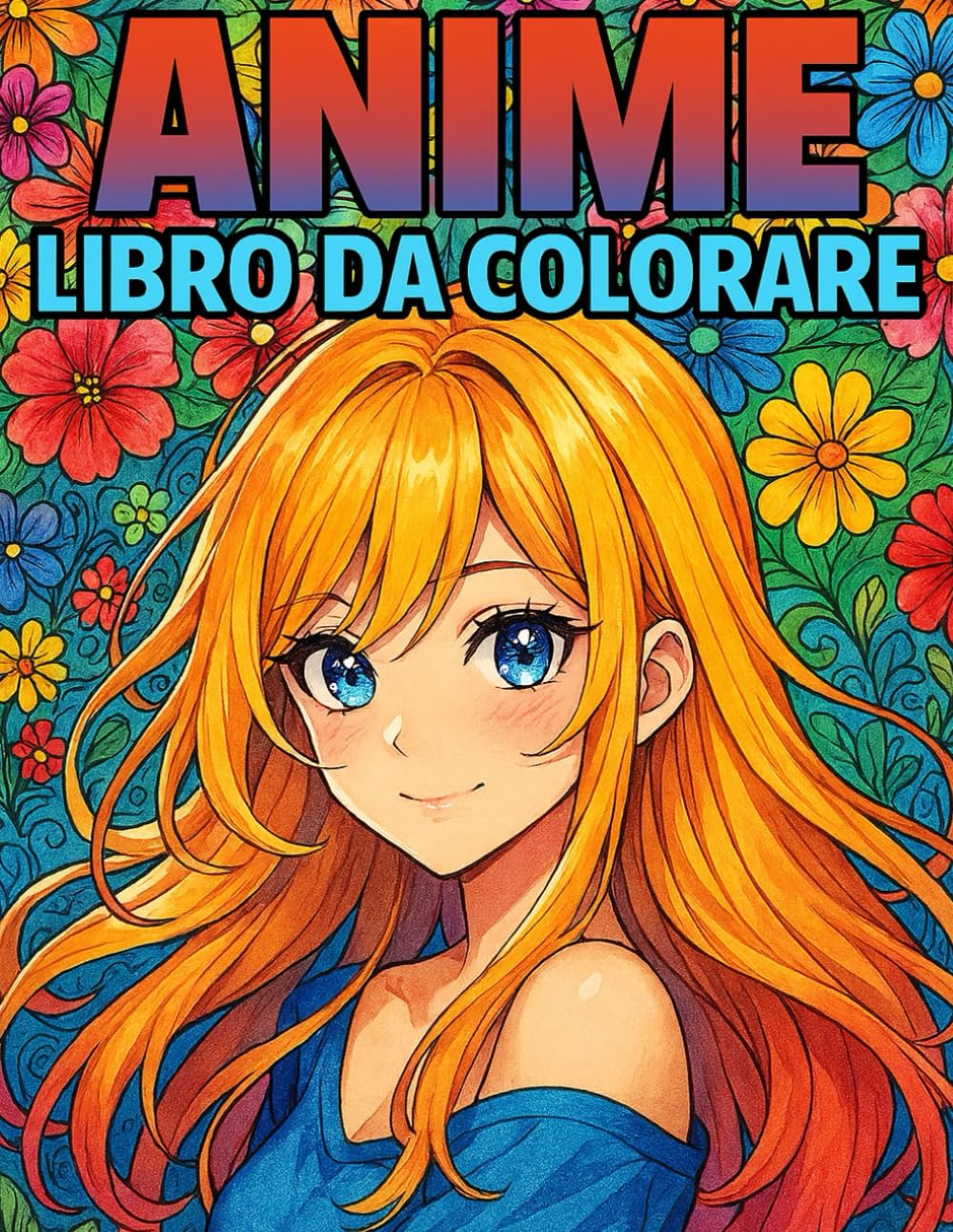 Libro da colorare anime: Il regalo perfetto per gli amanti degli anime