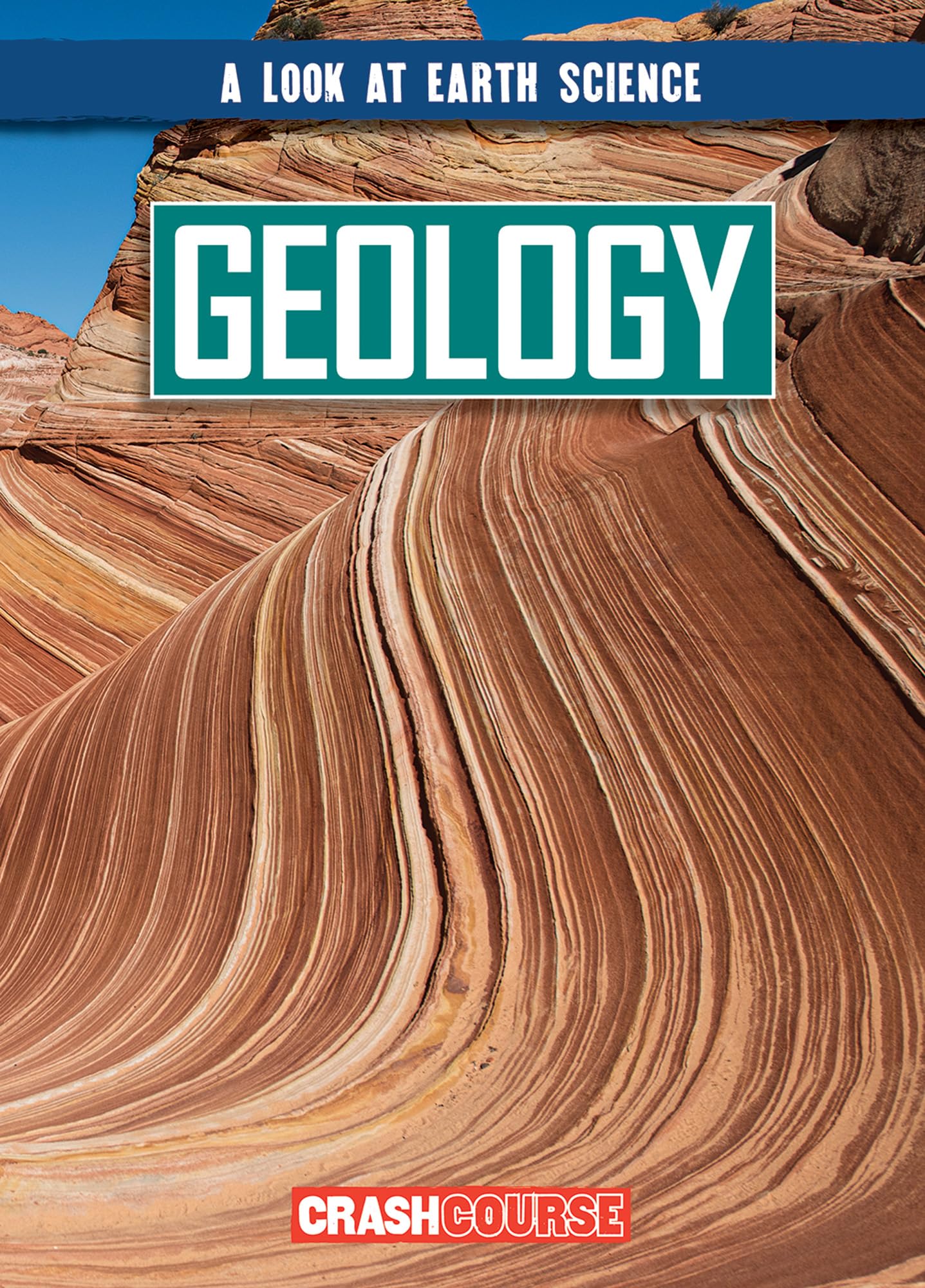 Geology (Look at Earth Science)