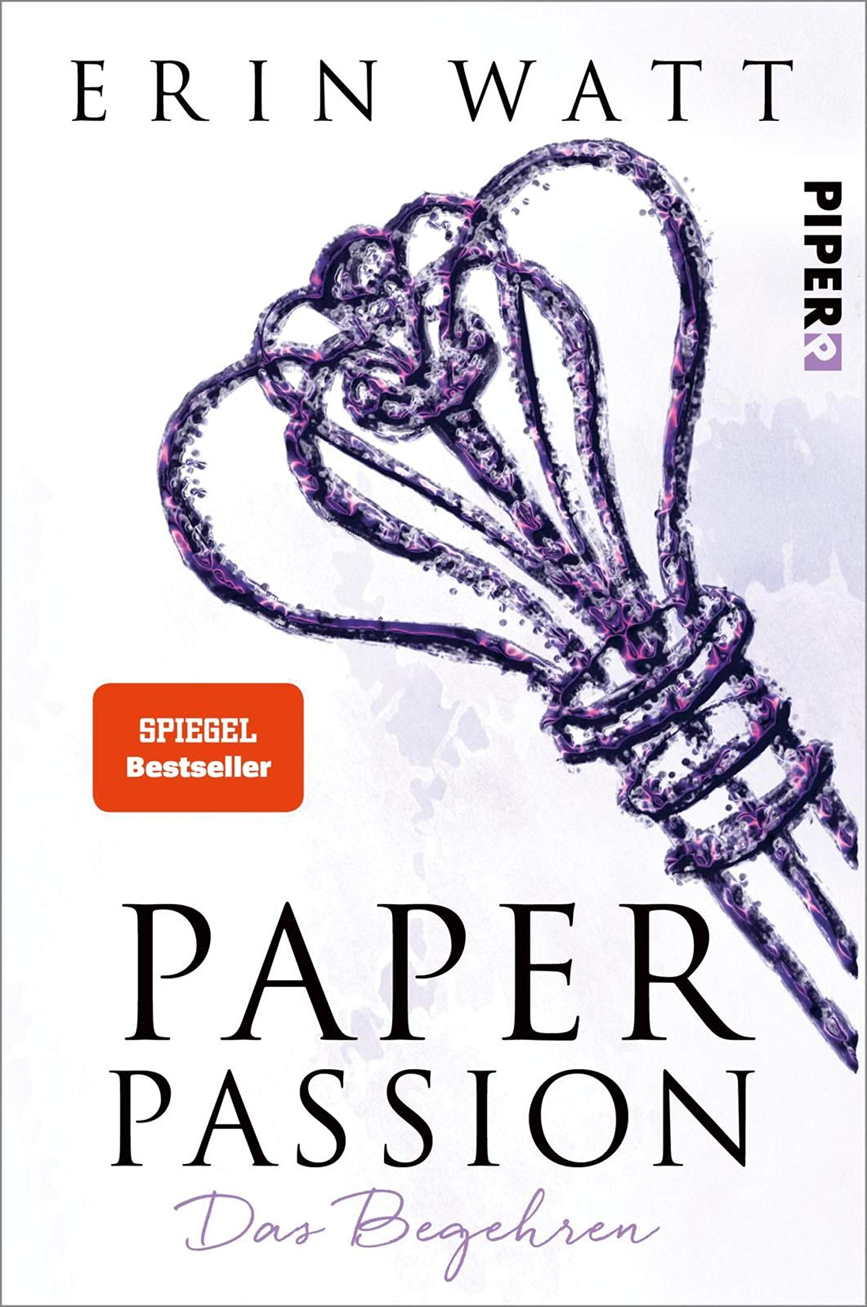 Paper Passion: Das Begehren (Paper-Reihe 4) (German Edition)