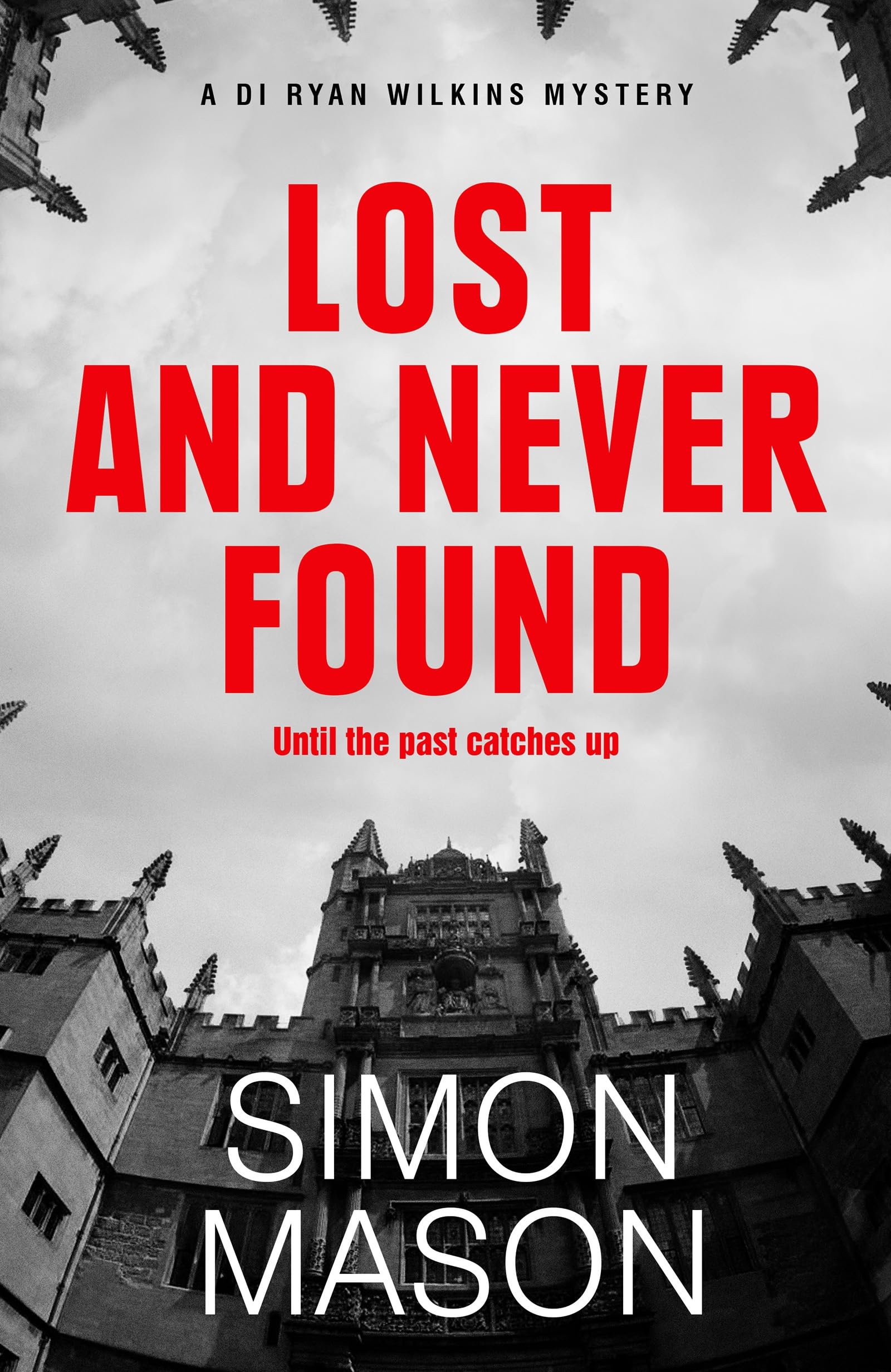 Lost and Never Found by Simon Mason (Hardback Book)