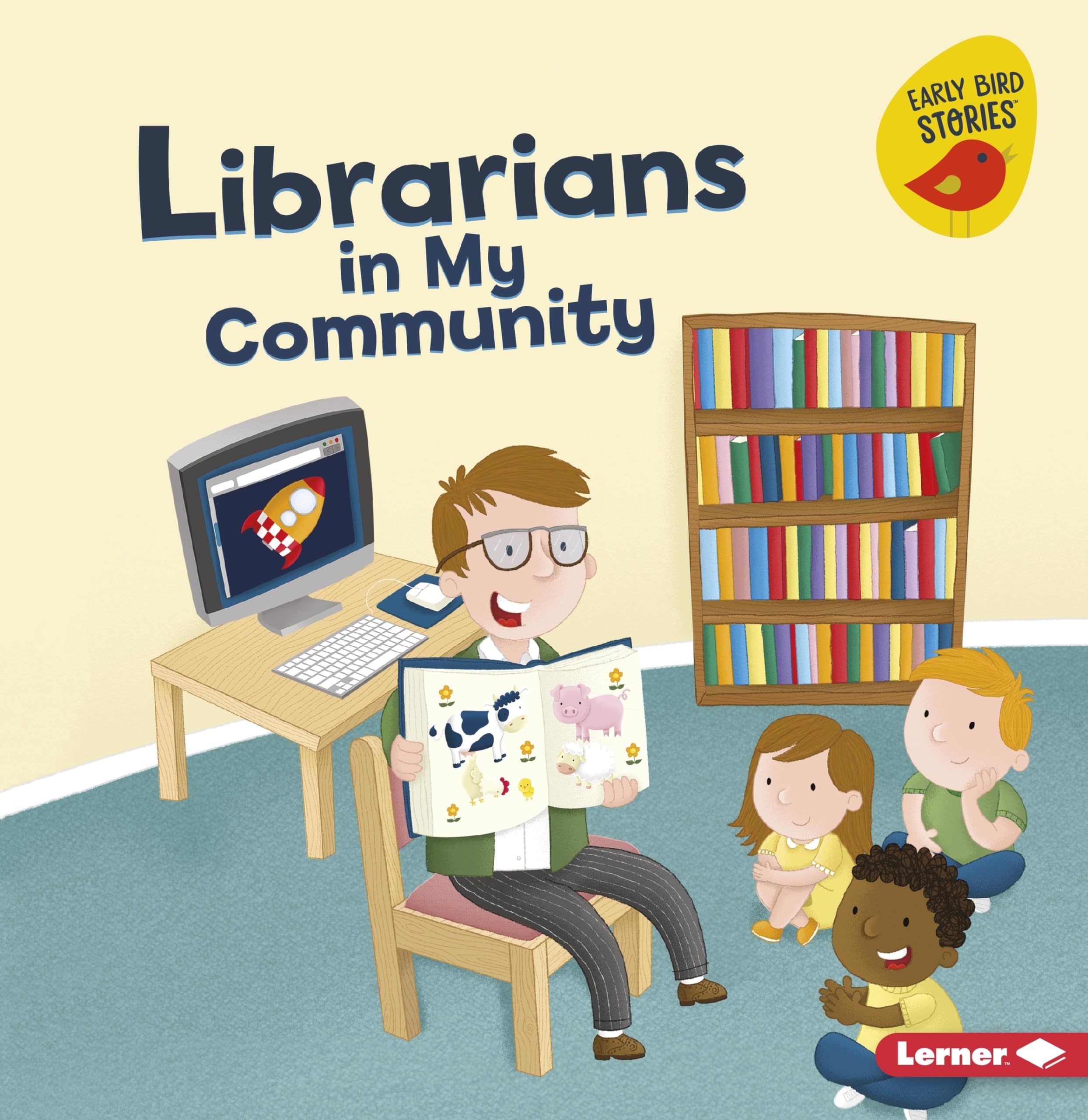 Librarians in My Community (Meet a Community Helper (Early Bird Stories (tm)))