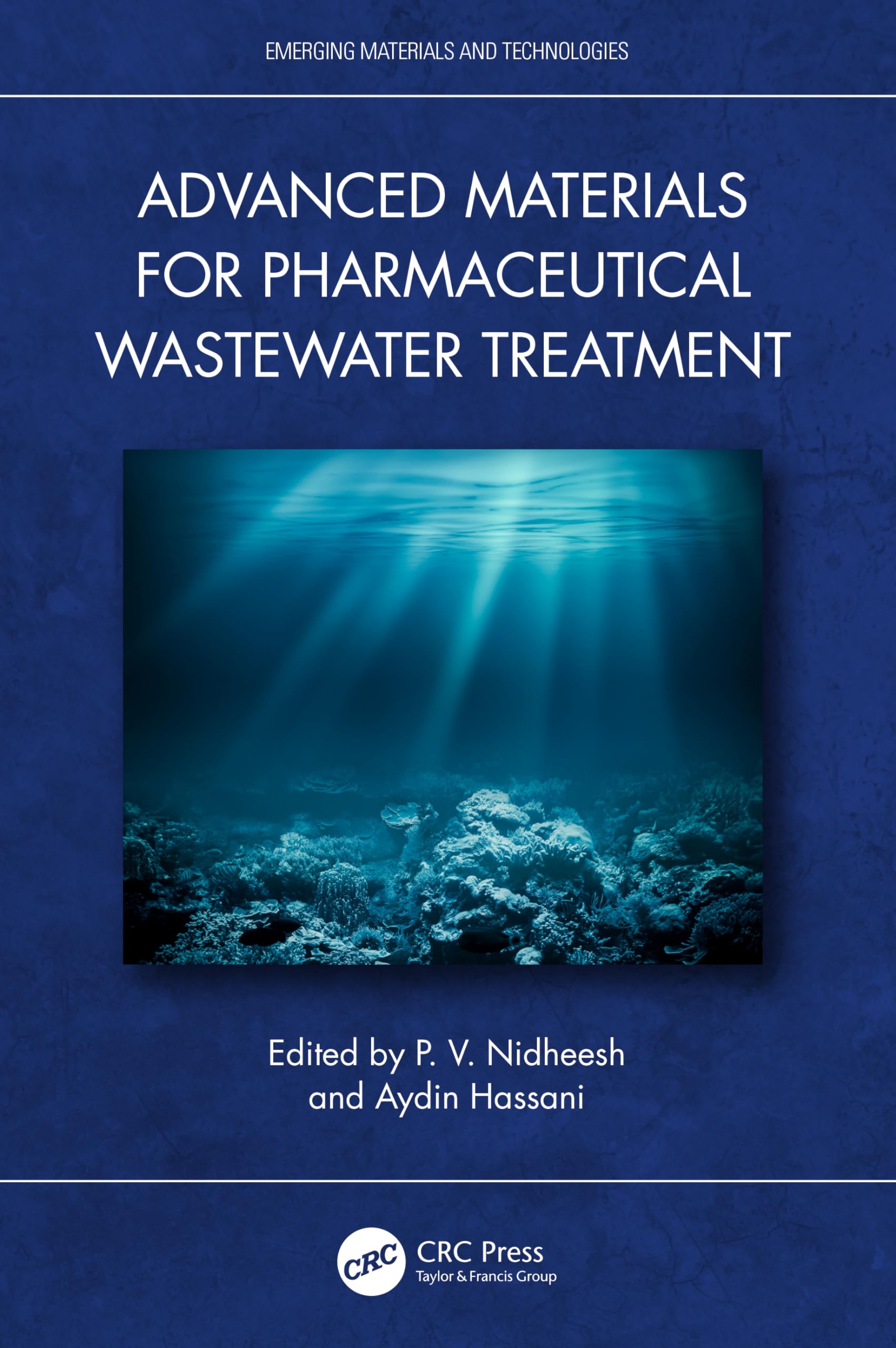 Advanced Materials for Pharmaceutical Wastewater Treatment (Emerging Materials and Technologies)