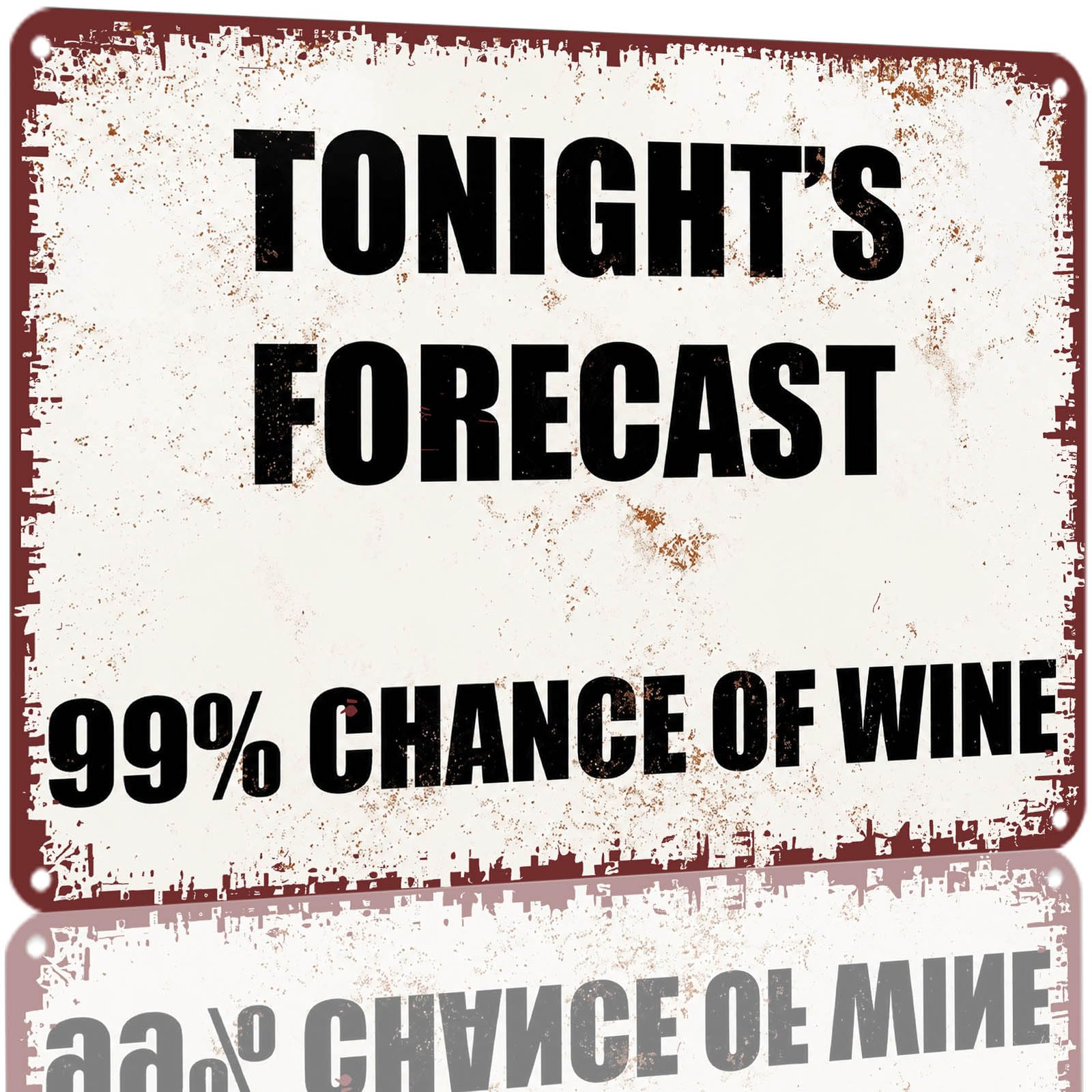 Kwqdozf As Pic Tonight's Forecast 99% Chance Of Wine Vintage Metal Tin Sign 8X12 Inch Alum