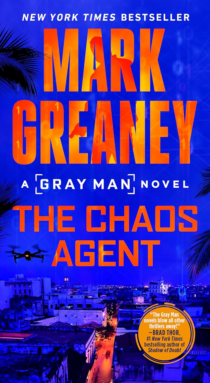 The Chaos Agent (Gray Man) Amazon.co.uk Greaney, Mark 9780593548172