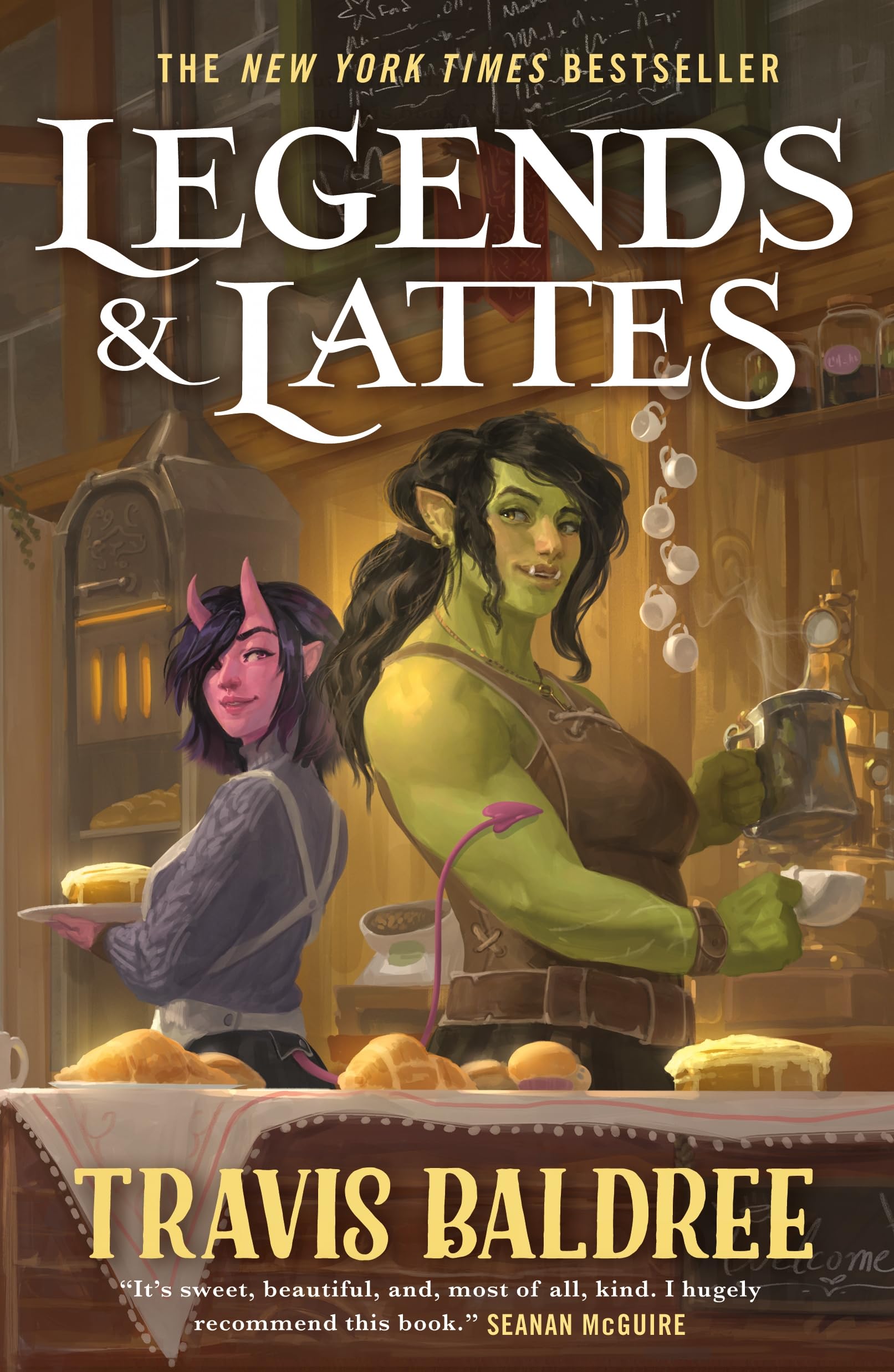 Legends &amp; Lattes: A Novel of High Fantasy and Low Stakes