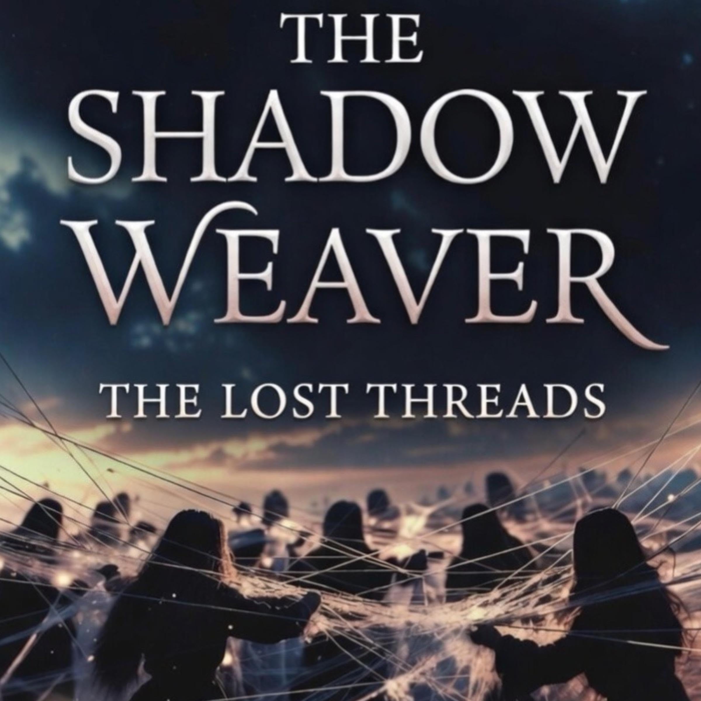 Cover art for The Shadow Weaver: The Lost Threads