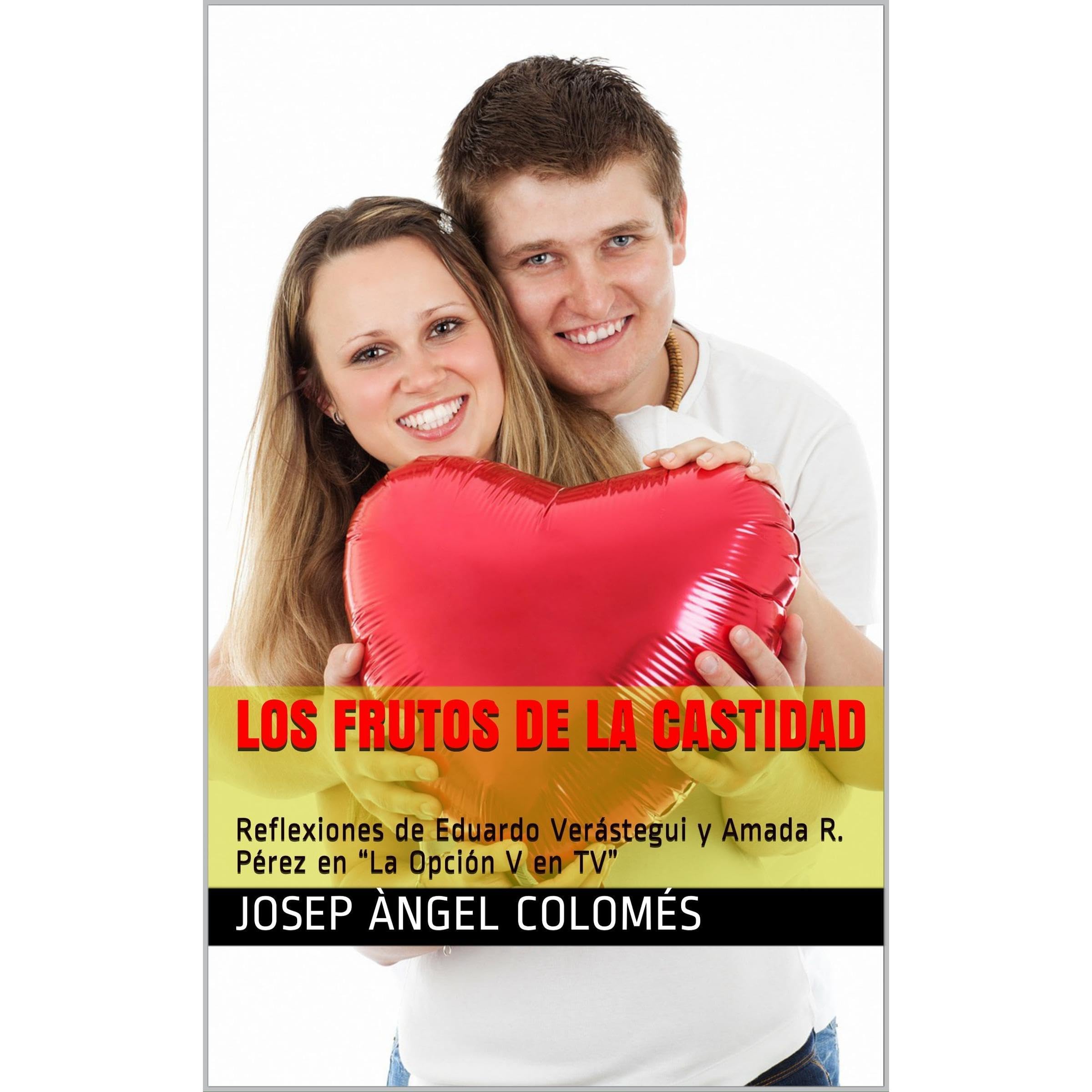 Los frutos de la castidad