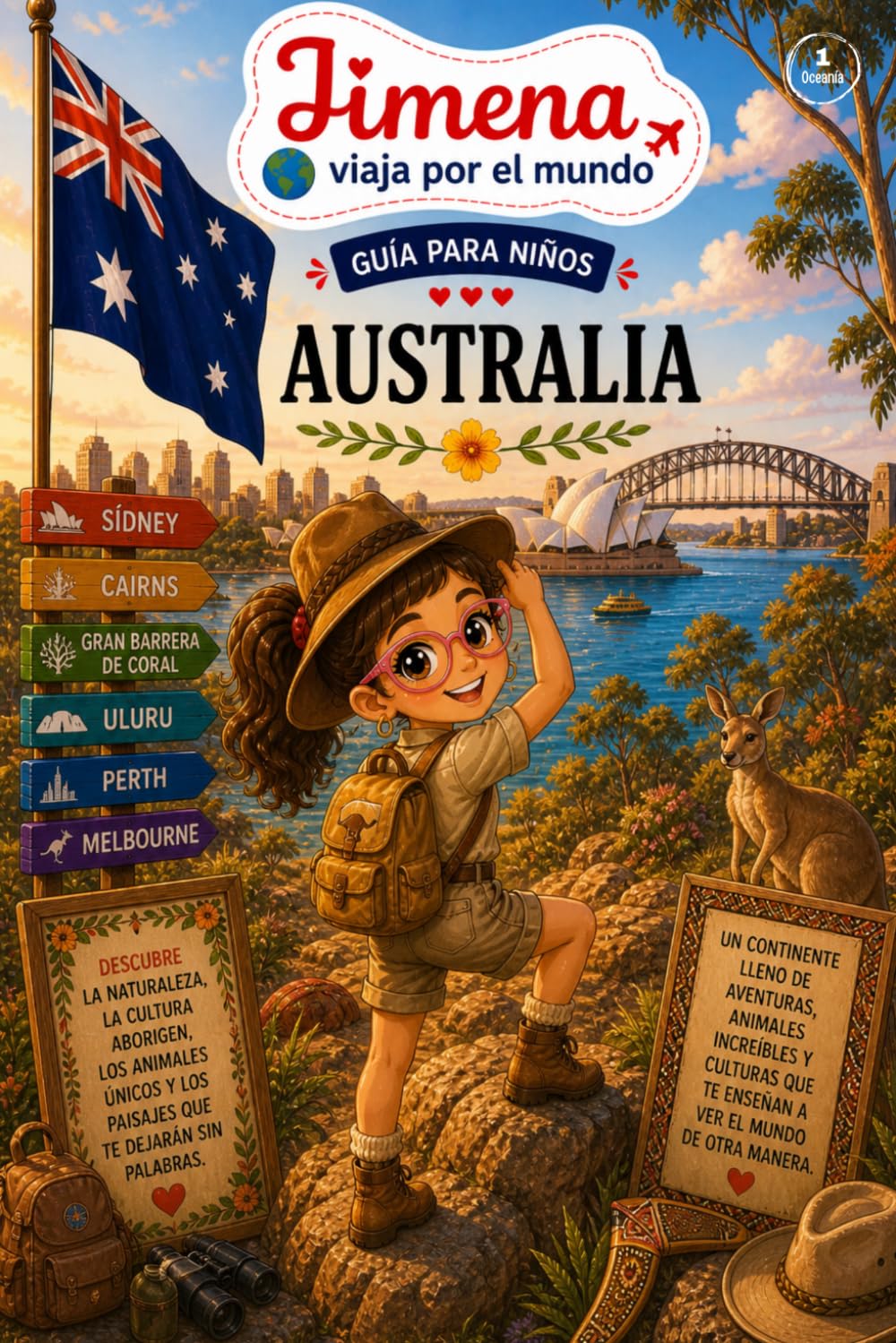 Guía de Australia para niños: Viaja, aprende y descubre con Jimena (Jimena viaja por el mundo)