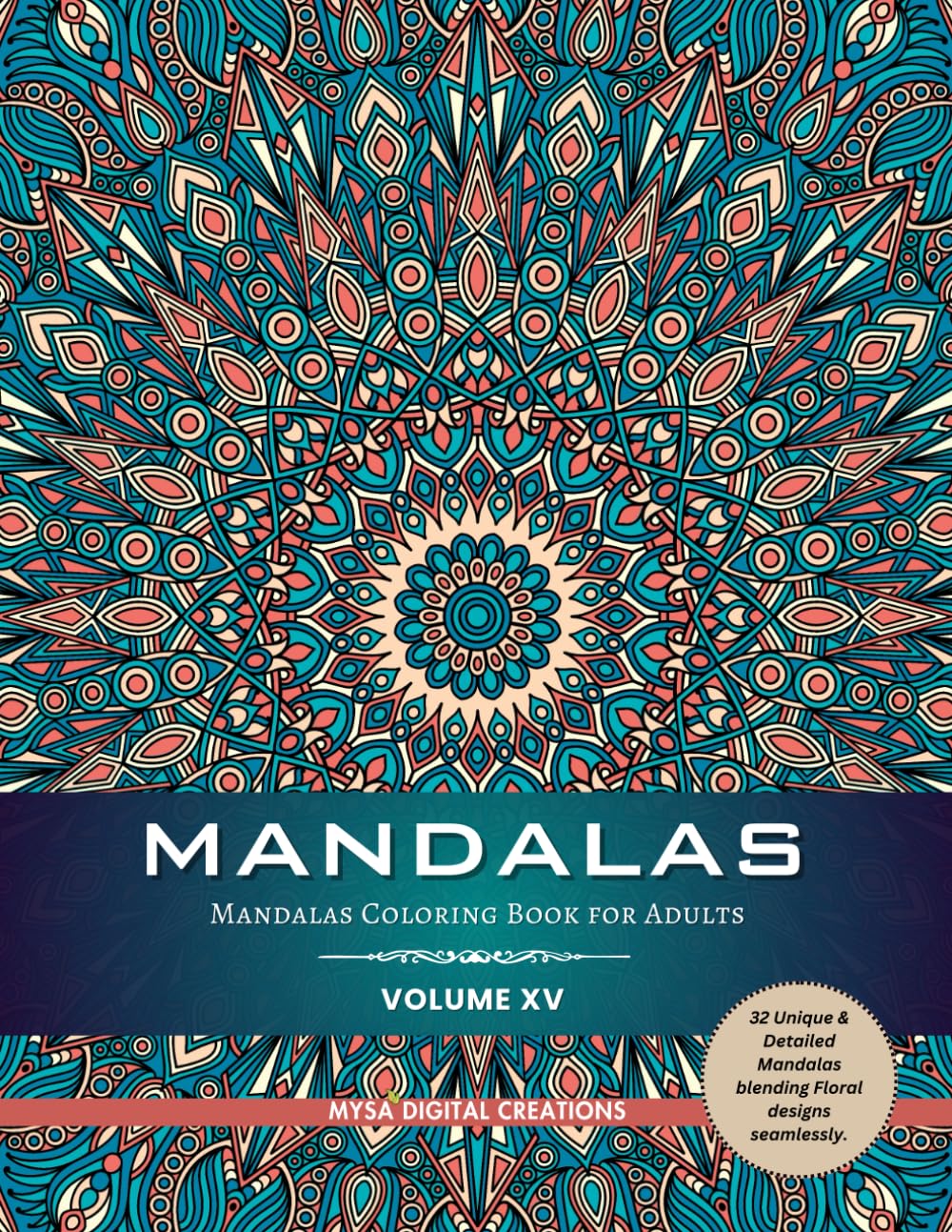 Mandalas : Adult Coloring Book for Relaxation (Volume XV) (Mandalas Collections)