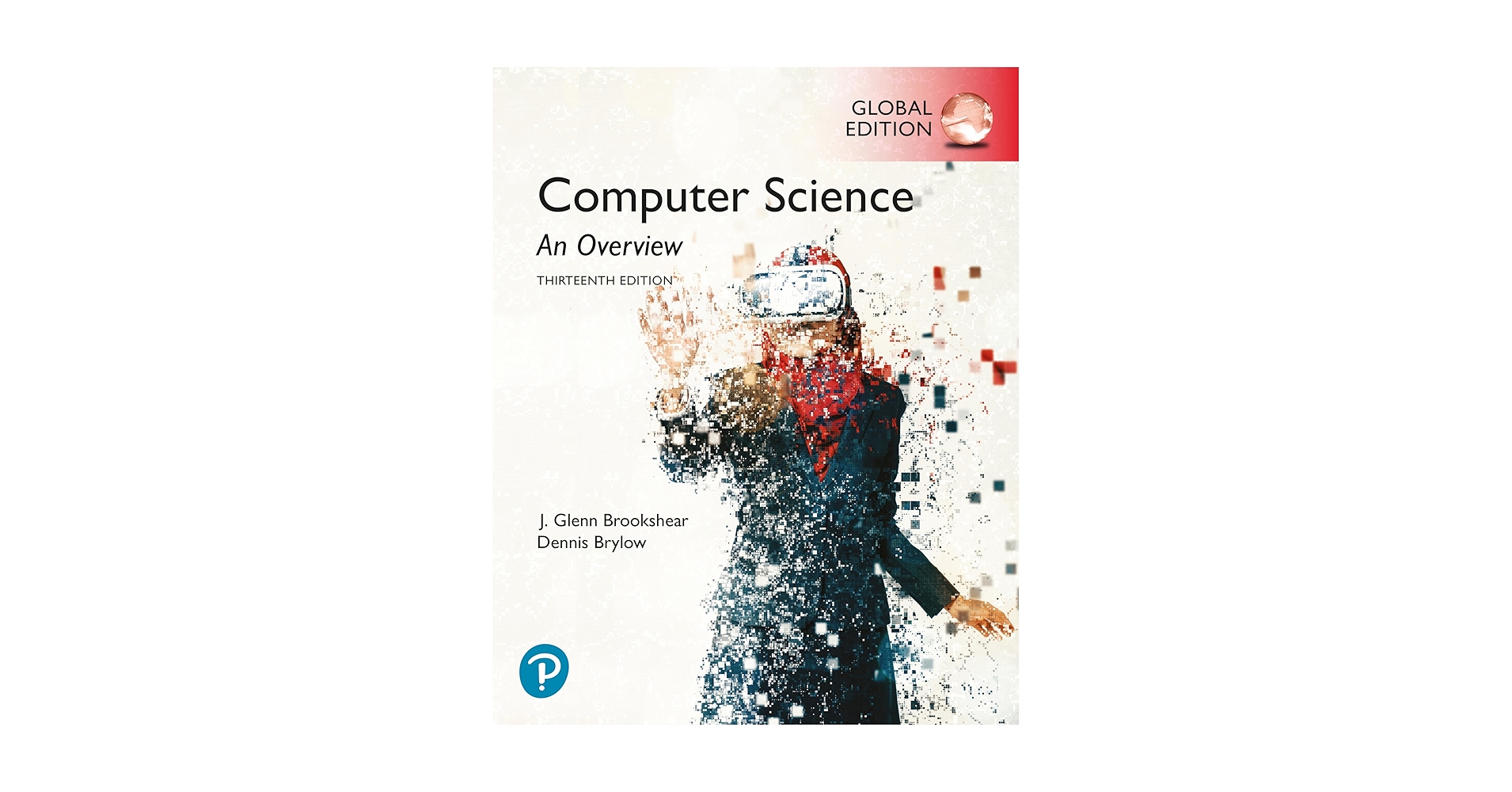 Computer Science: An Overview 第13版 Computer Science: An Overview 第13版