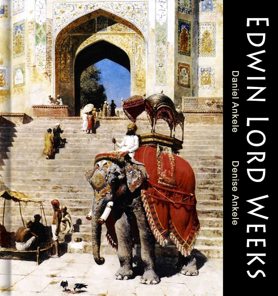 Edwin Lord Weeks: 90+ Academic Paintings - Kindle edition by