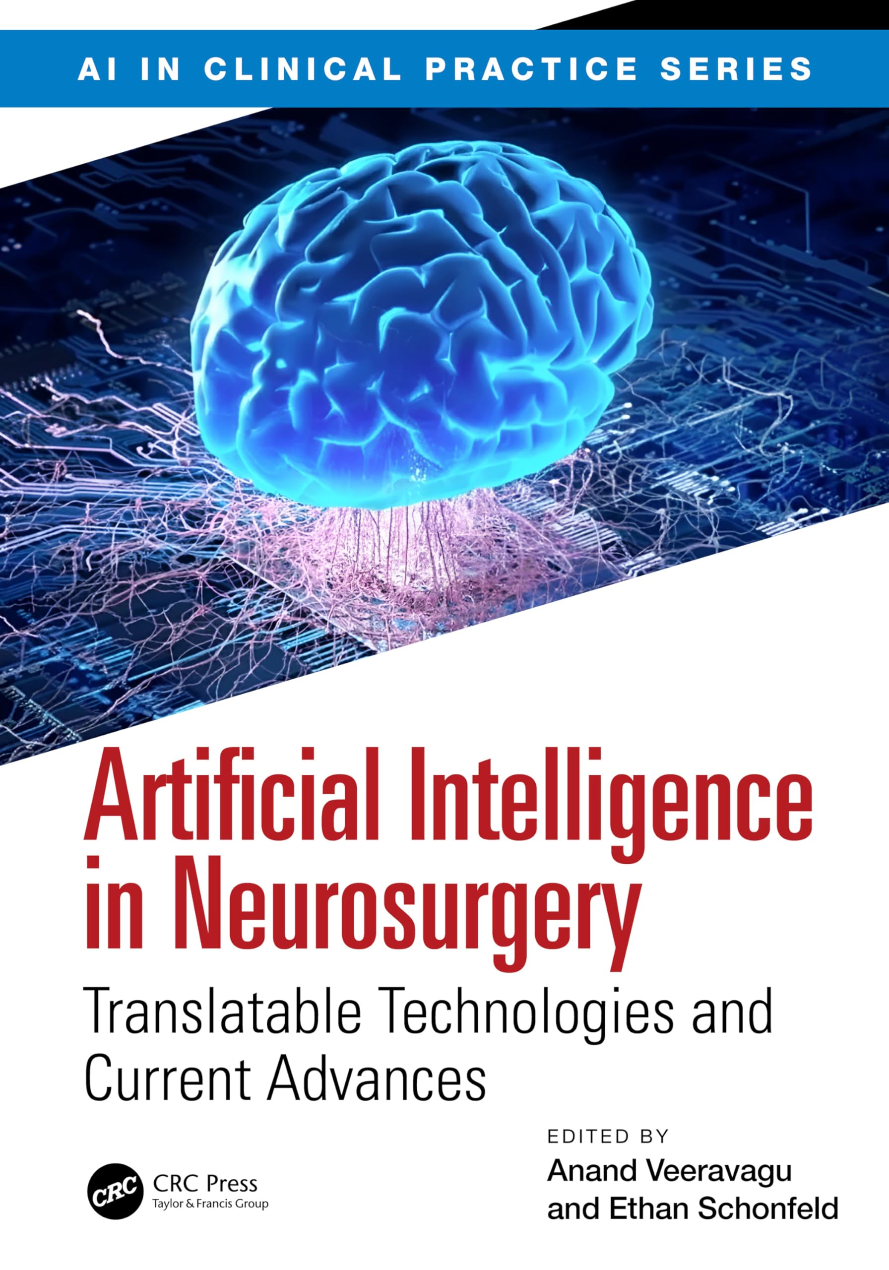 Artificial Intelligence in Neurosurgery: Translatable Technologies and Current Advances (AI in Clinical Practice)