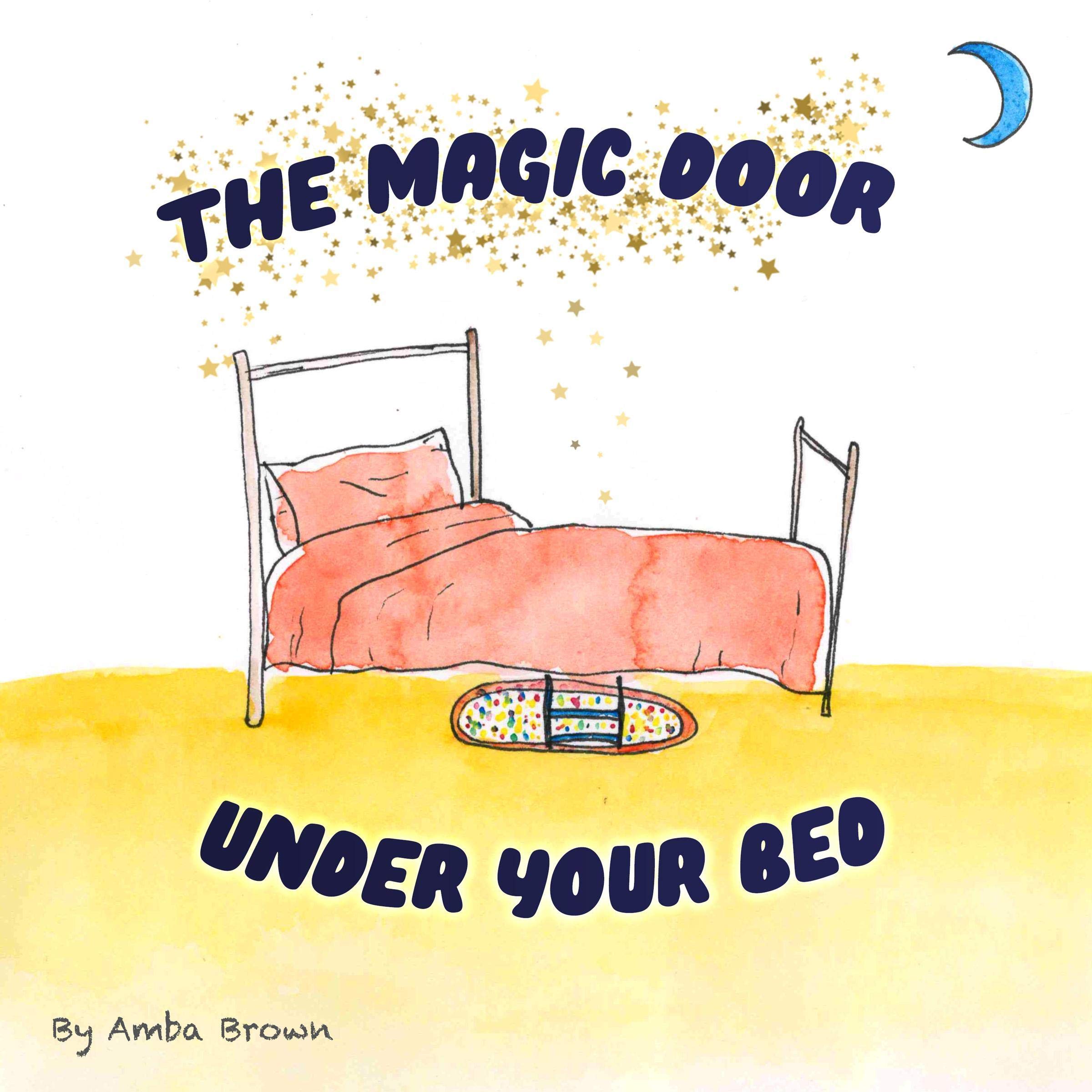 Cover art for The Magic Door Under Your Bed