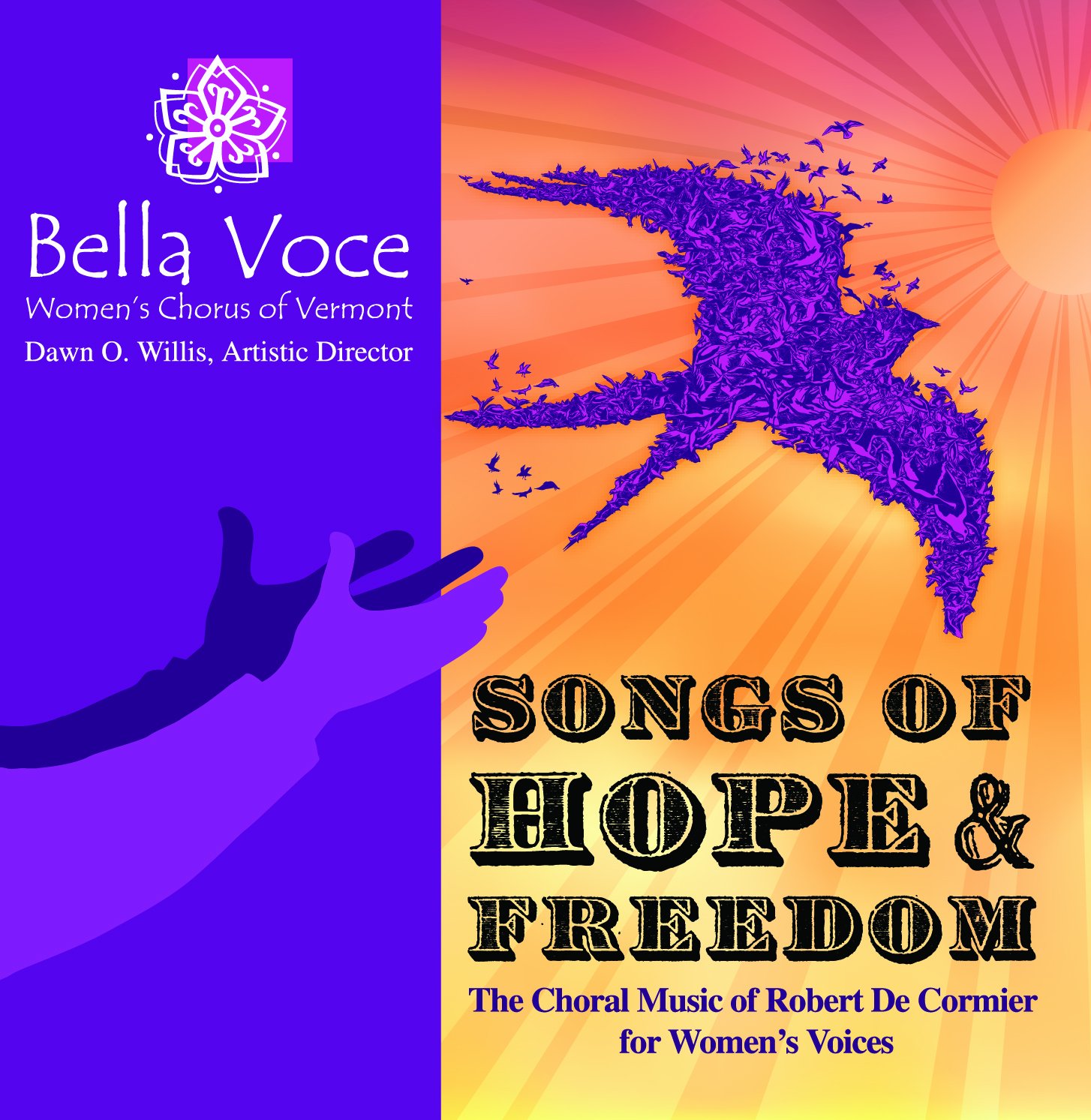 Songs of Hope and Freedom: Choral Music Robert de [Audio CD] Bella Voce Women's Chorus of Vermont