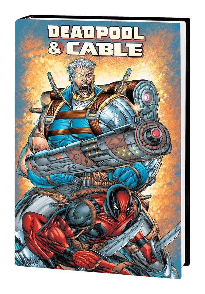 Deadpool Cable Omnibus デッドプール＆ケーブル オムニバス Deadpool & Cable Omnibus [New Printing]: Nicieza, Fabian