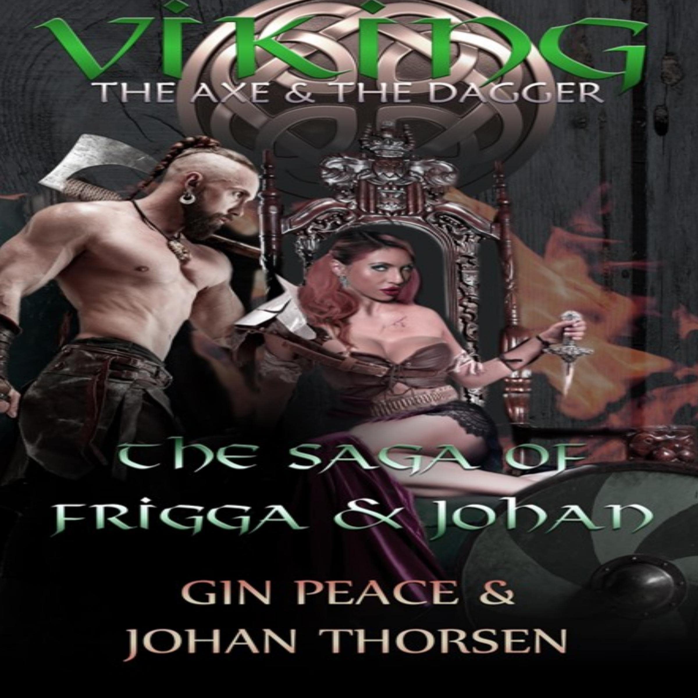 Cover art for Vikings, the Axe & the Dagger: The Saga of Frigga & Johan