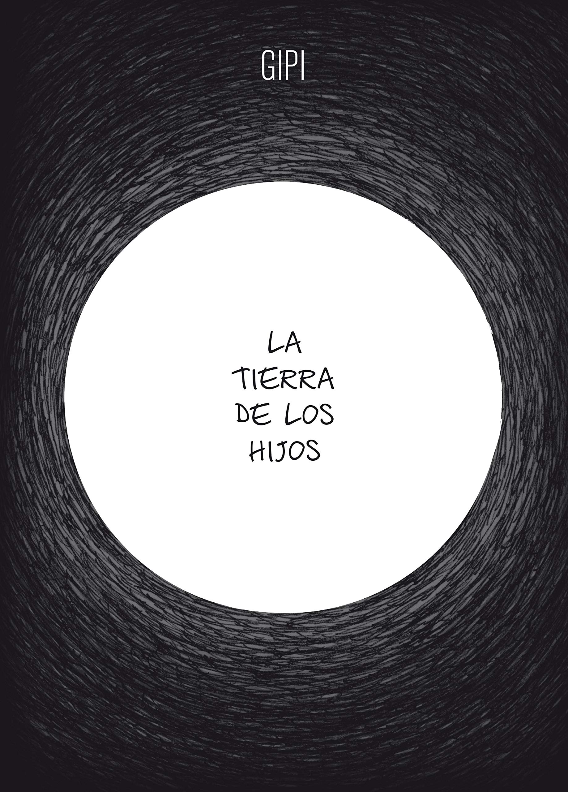 La Tierra de Los Hijos (Salamandra Graphic)
