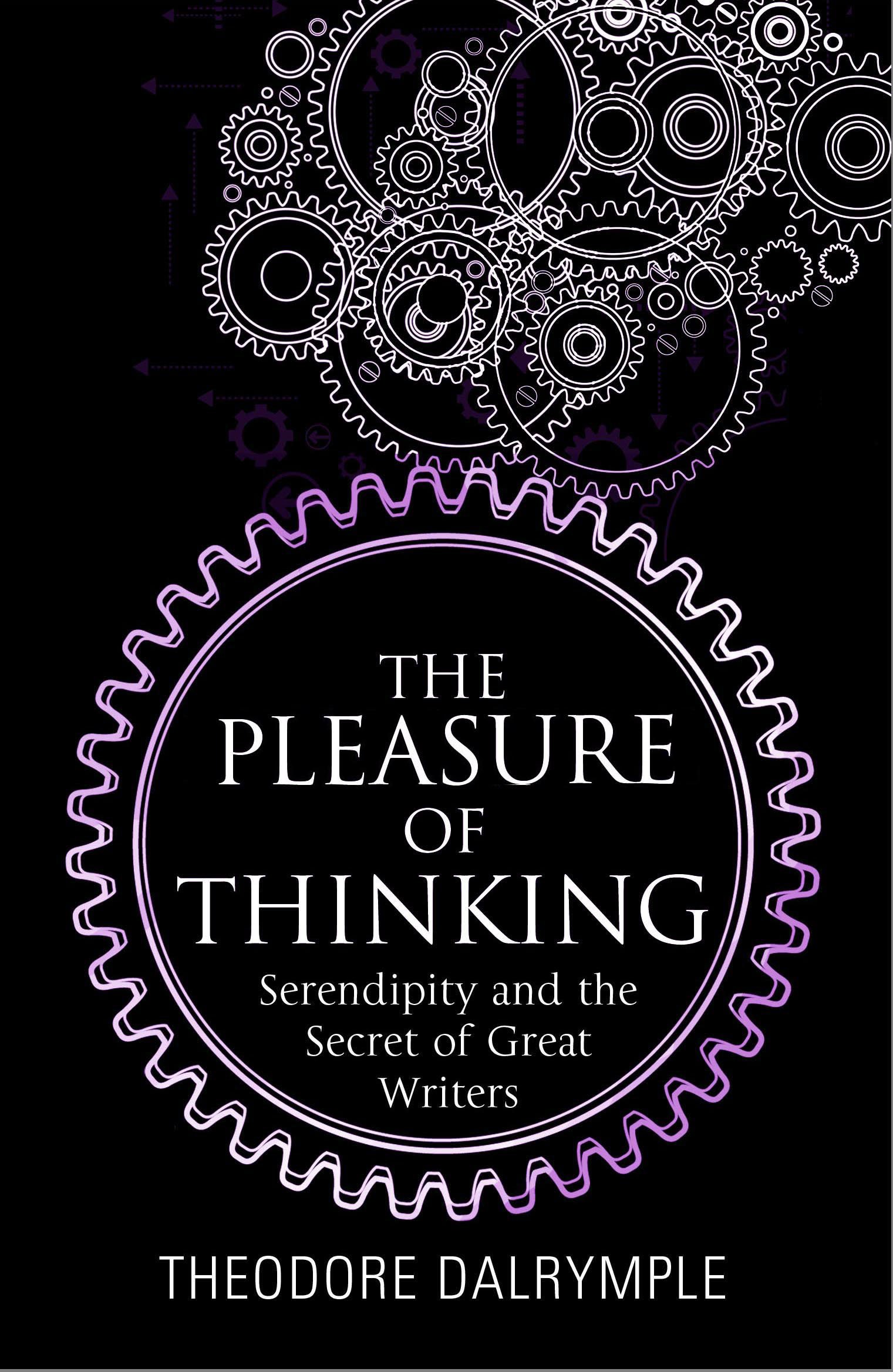 Buy The Pleasure of Thinking: Serendipity and the Secret of Great Writers — BookShops.in