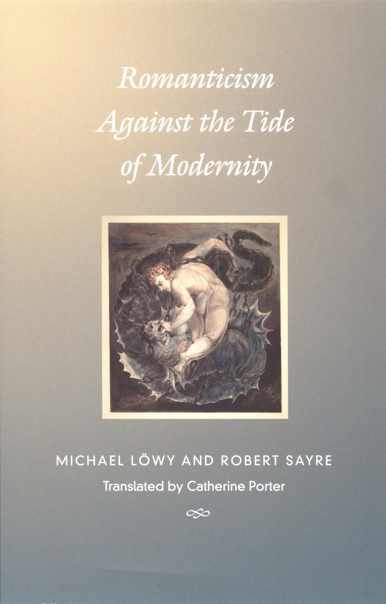 Romanticism Against the Tide of Modernity (Post-Contemporary Interventions)