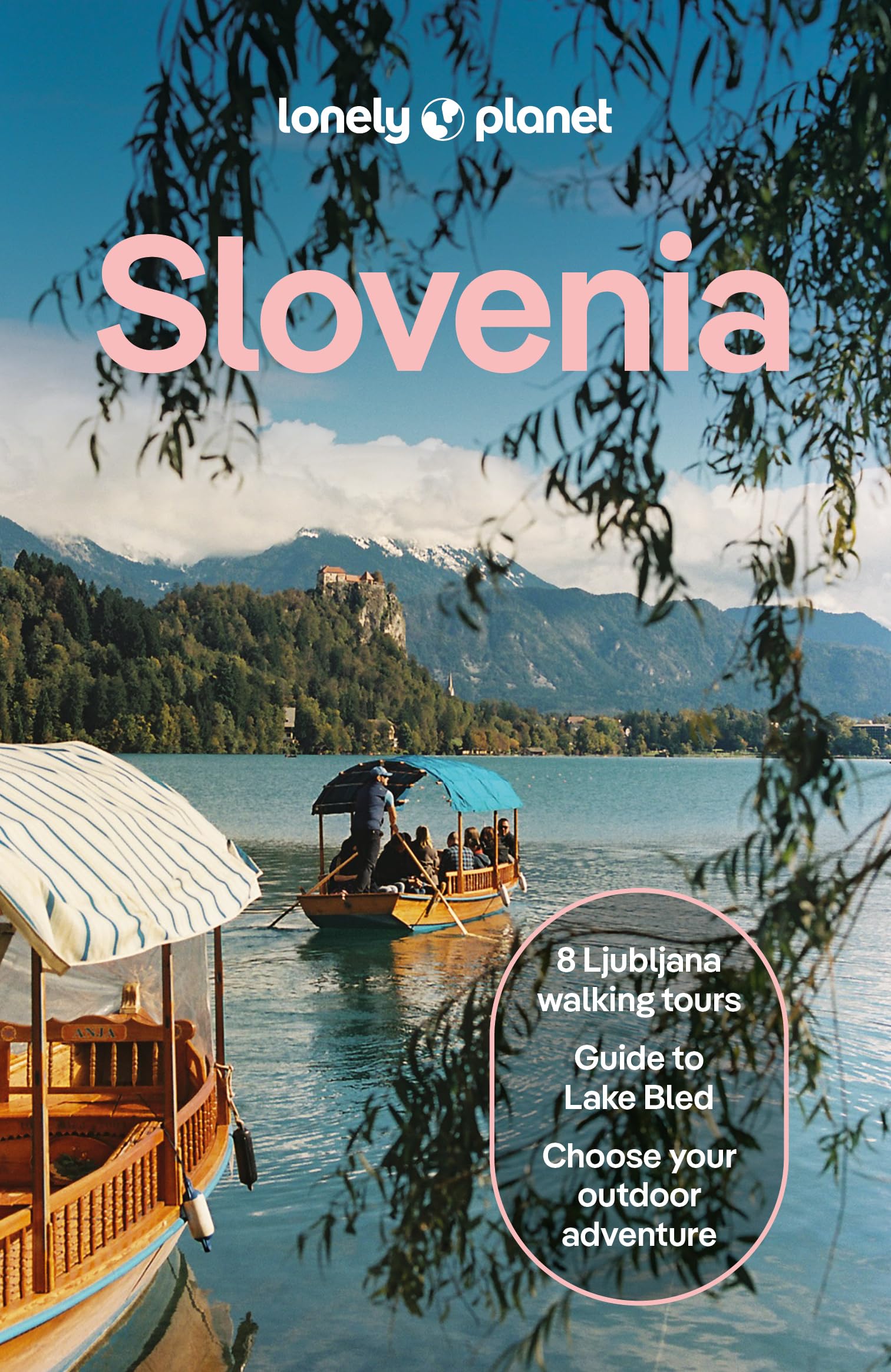 Lonely Planet Slovenia: Plan the Trip of a Lifetime | Detailed Itineraries & Maps | Insider Tips | Covers Ljubljana, Lake Bled, Julian Alps and more (Travel Guide)