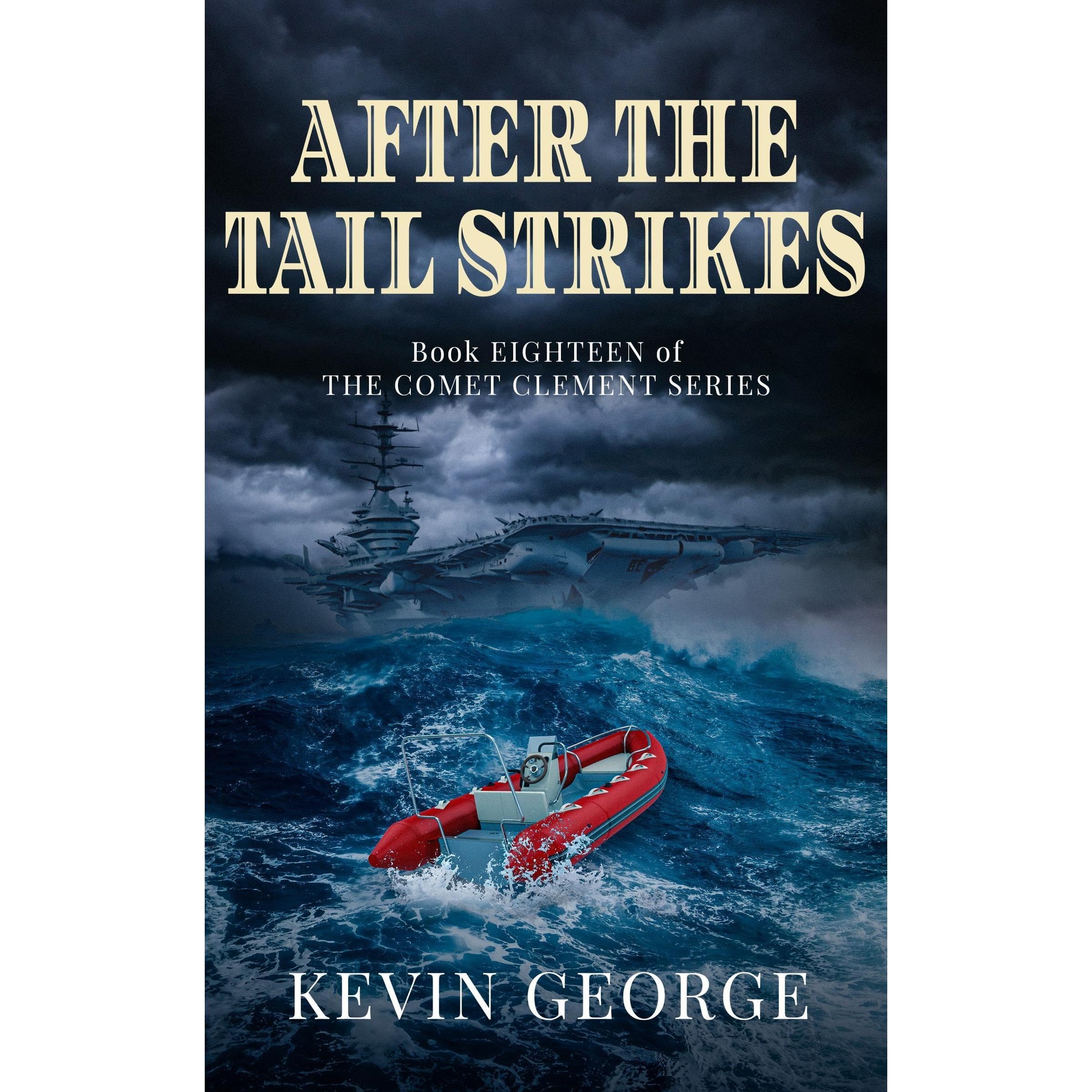 After The Tail Strikes (Comet Clement series, #18)