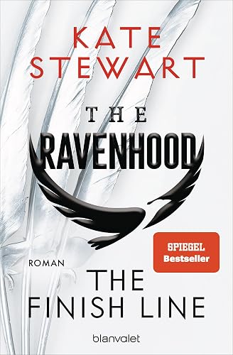 The Ravenhood - The Finish Line: Roman - Die heiße TikTok-Sensation endlich auf Deutsch! (The-Ravenhood-Trilogie, Band 3)