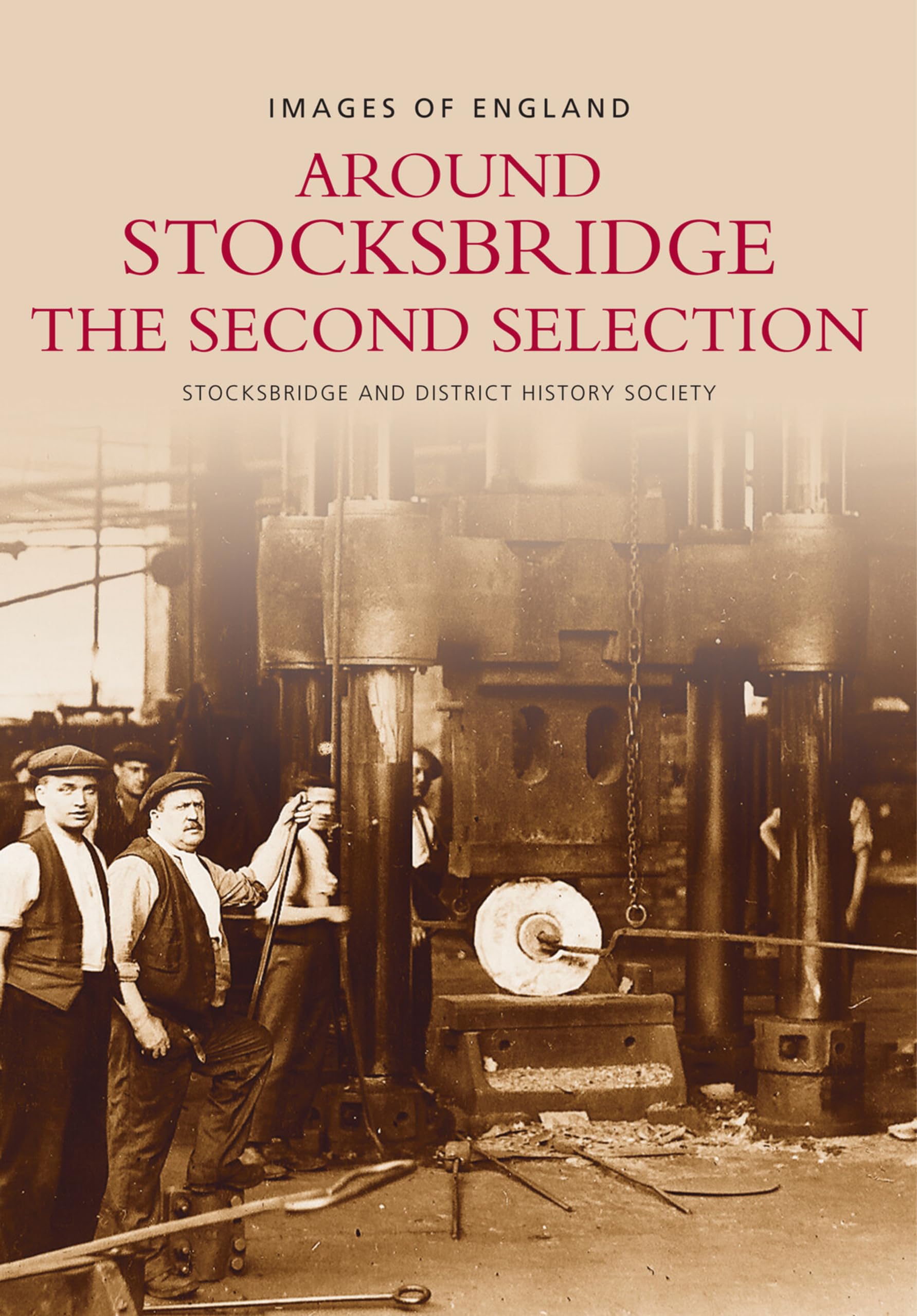 Around Stocksbridge History Book in old Photographs New Softcover 2nd Selection