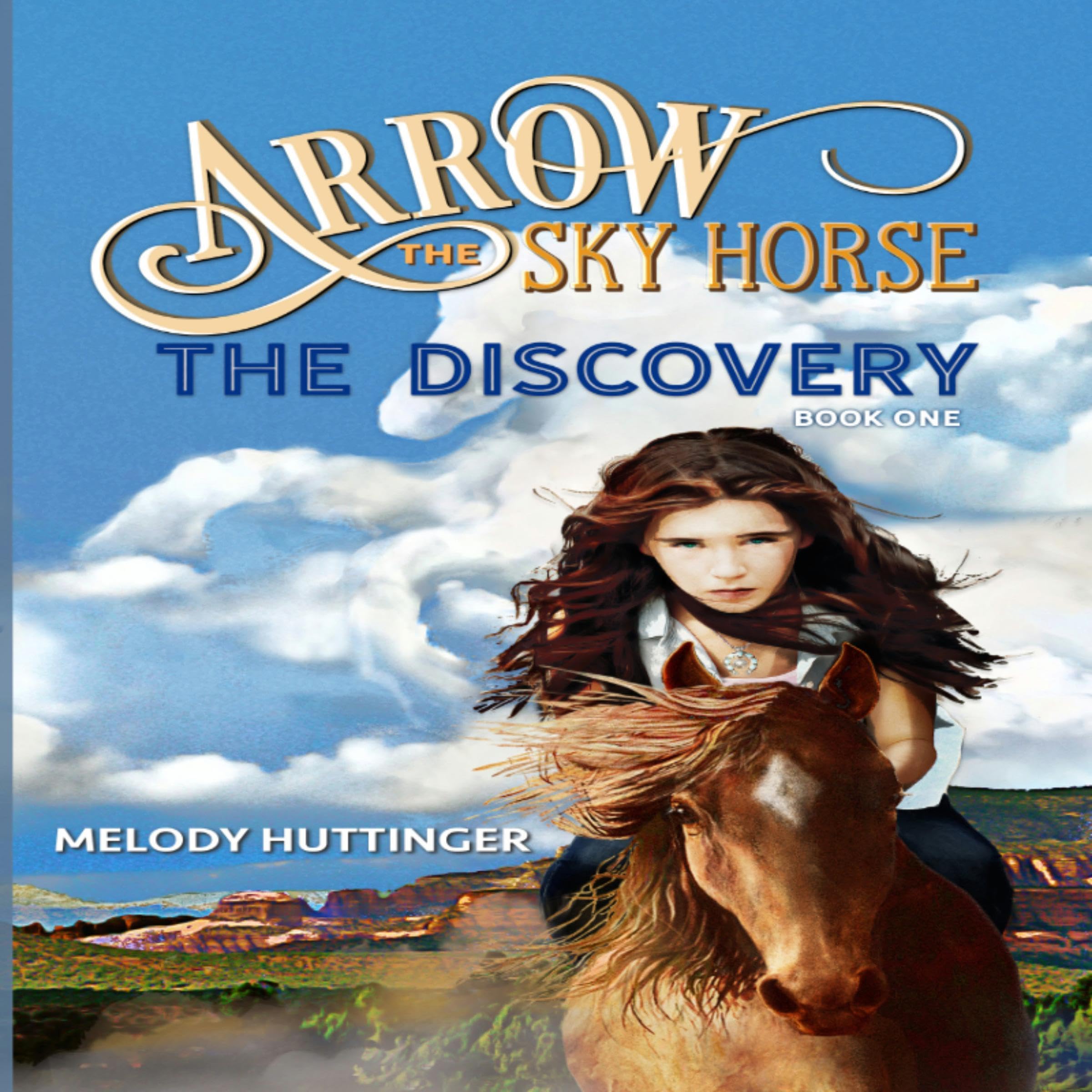Cover art for Arrow the Sky Horse: The Discovery