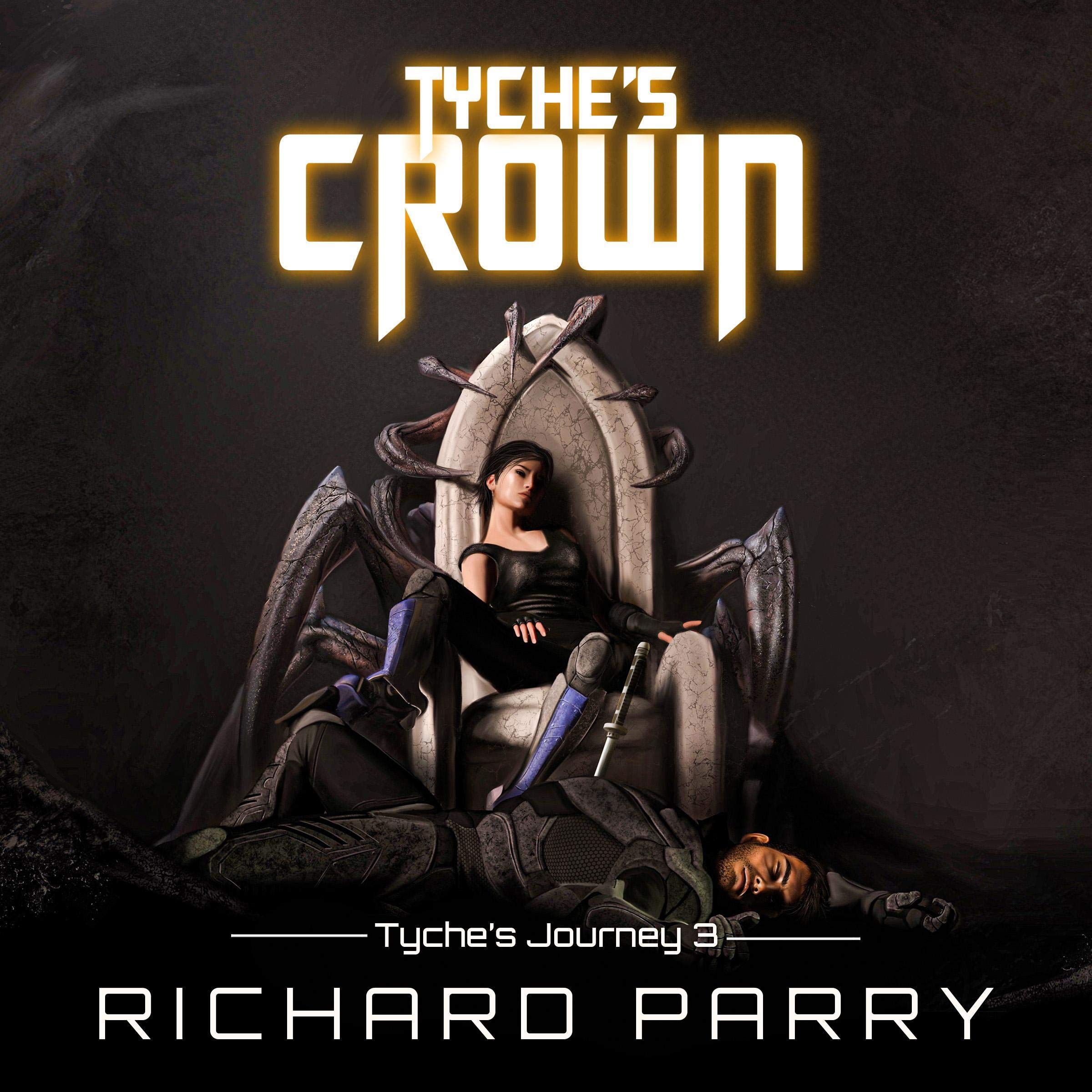 Cover art for Tyche's Crown: A Space Opera Adventure Science Fiction Epic