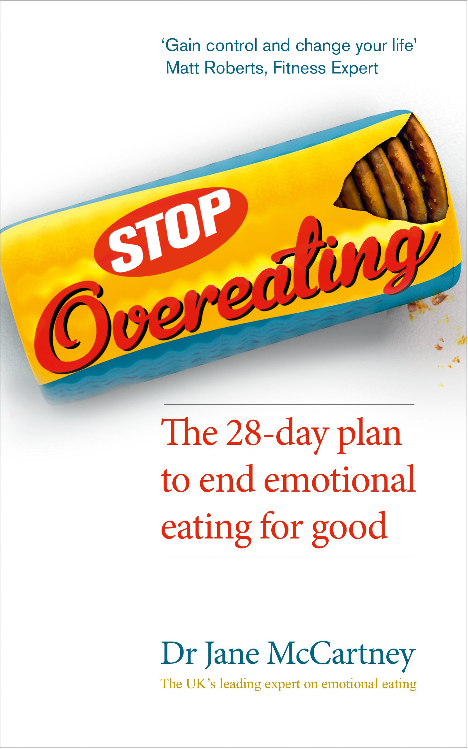 Stop Overeating: The 28-day plan to end emotional eating-Dr. Jan