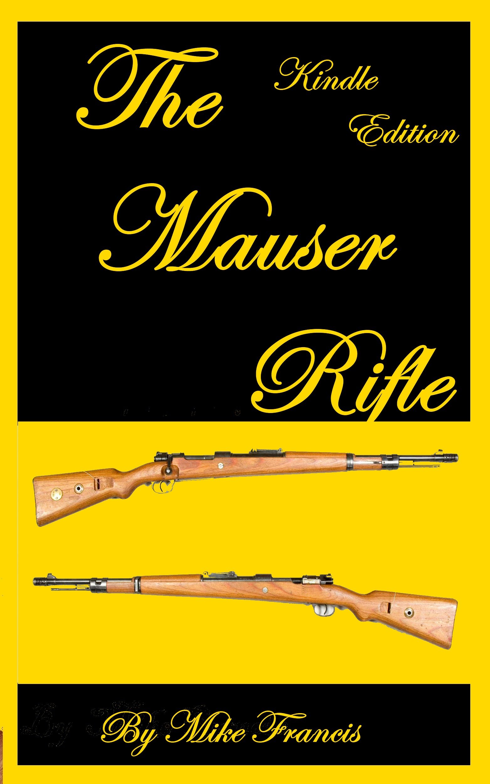 Buy The Mauser Guide to Owning, Collecting, and Enjoying the Most