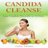 Candida Cleanse: Cure Candida Naturally in 14 Days