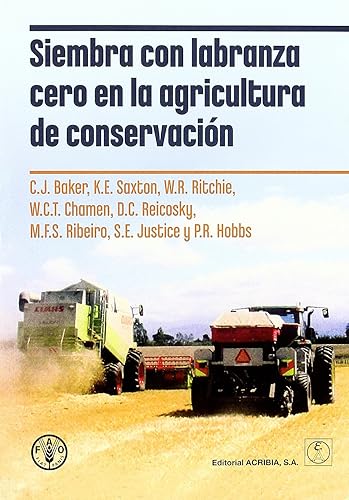 Siembra con labranza cero en la agricultura de conservación (SIN COLECCION)
