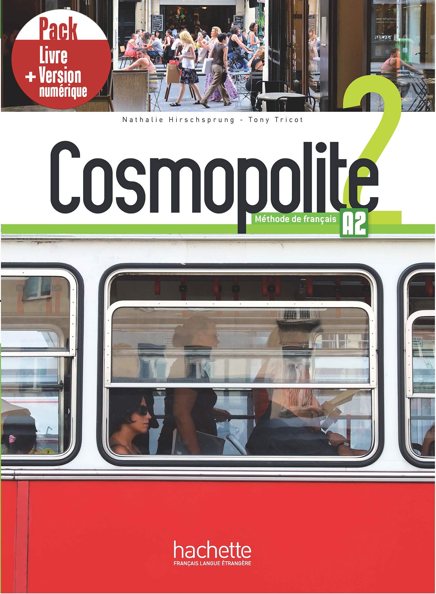 Cosmopolite 2: Pack - Livre + Version numérique (A2) PAPERBACK (FRENCH)