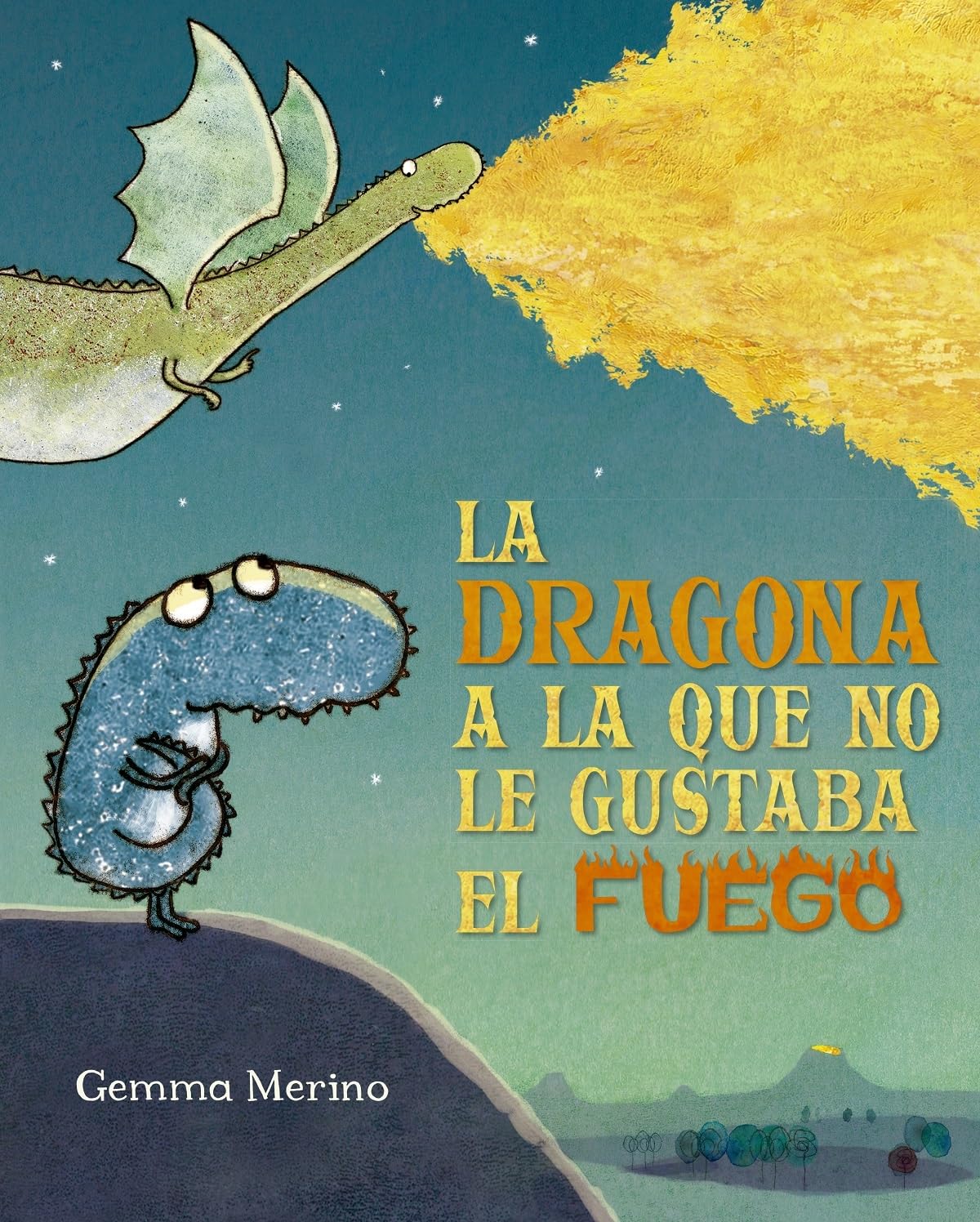 La Dragona a la Que No Le Gustaba El Fuego (Picarona)