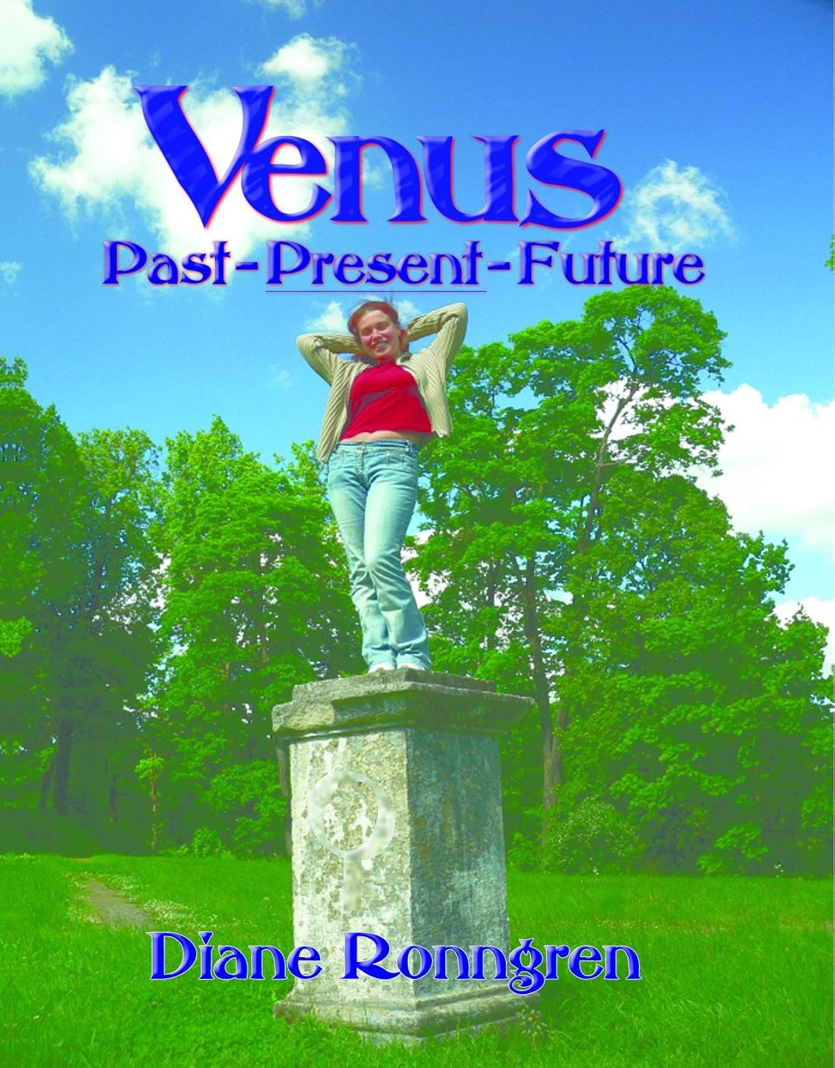 Venus PastPresentFuture (English Edition) eBook Ronngren, Diane