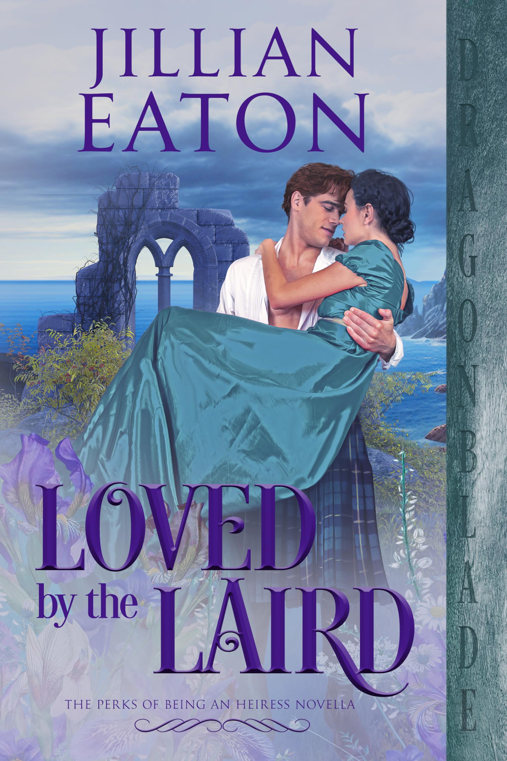 Loved by the Laird (The Perks of Being an Heiress)