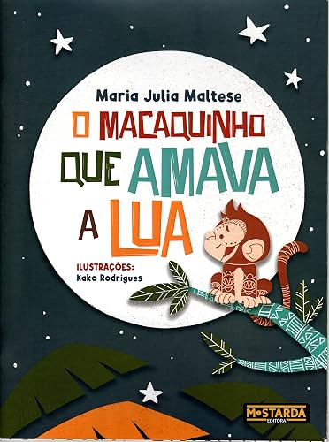 O Macaquinho que amava a lua