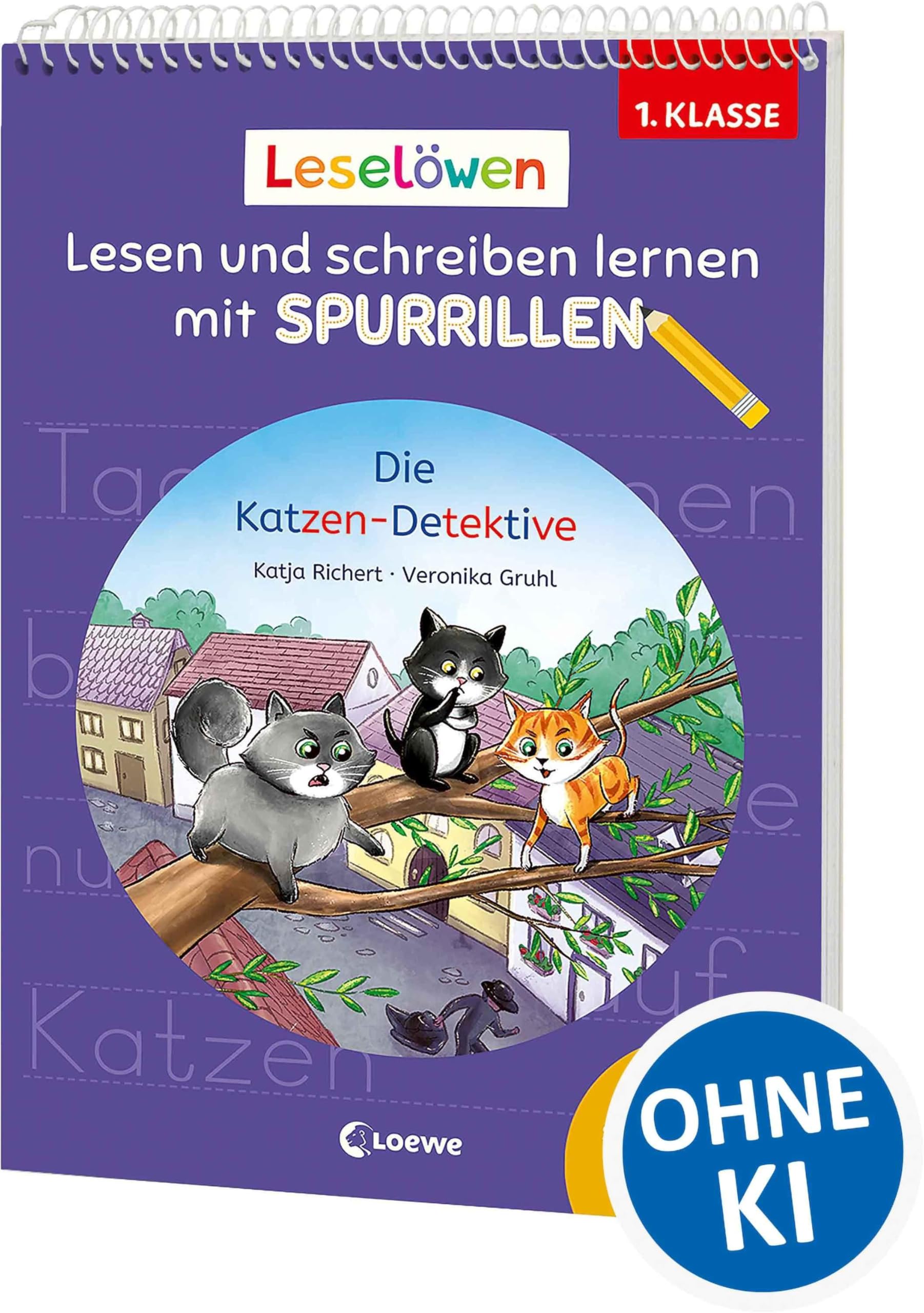 Leselöwen - Lesen und schreiben lernen mit Spurrillen - Die Katzen-Detektive: Erstlesegeschichte trifft clevere Lernhilfe - Mit Silbenfärbung und vorgeprägten Wörtern für die 1. Klasse